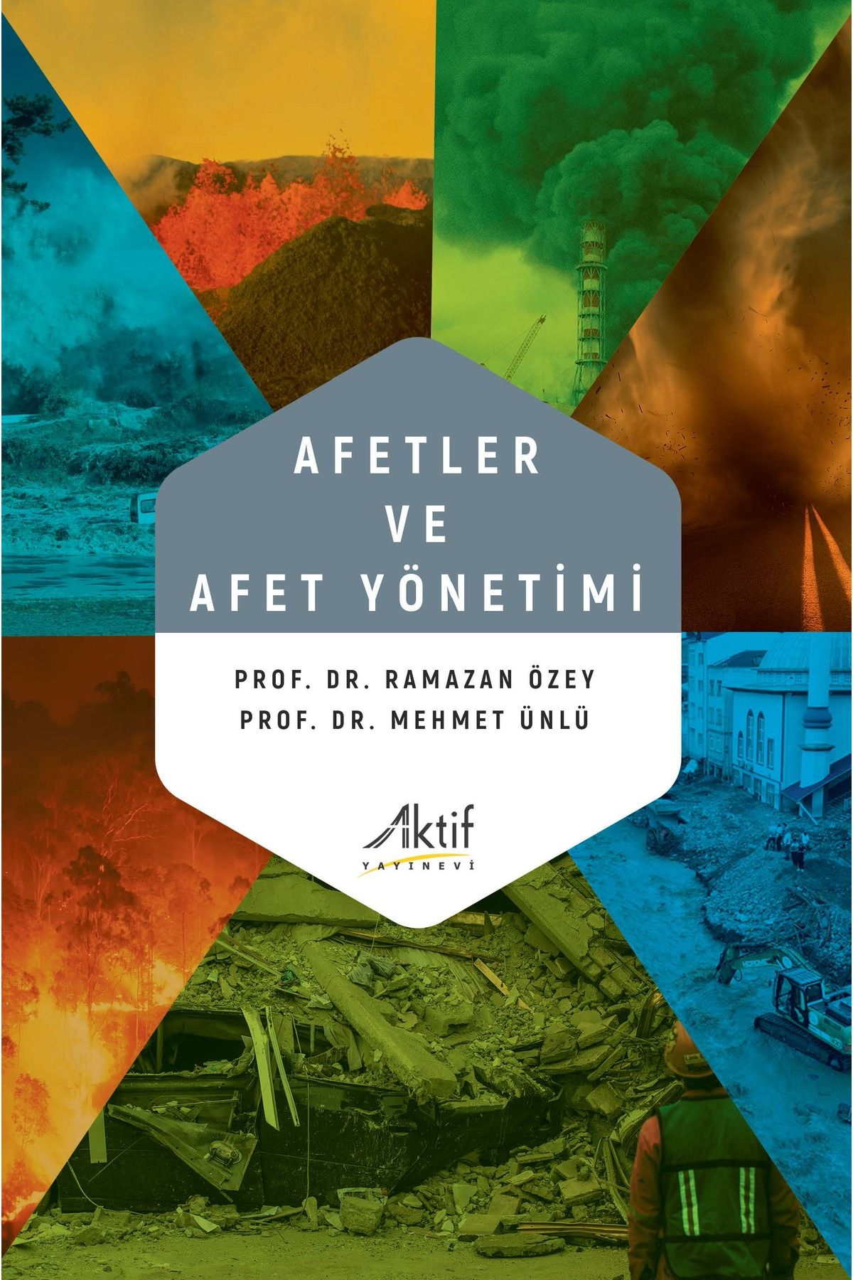 Aktif Yayınları Afetler ve Afet Yönetimi