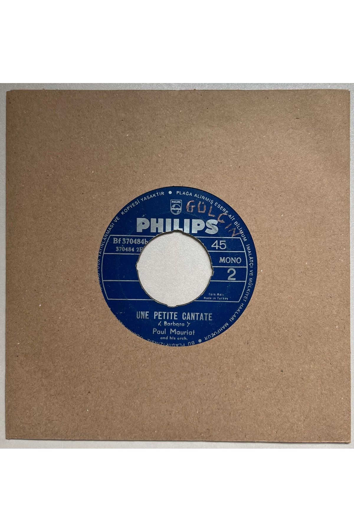 Plakevi İzmir Paul Mauriat Une Petite Cantate - Love Is Blue 45 ik Plak ( 1967 Dönem Baskı Plak)