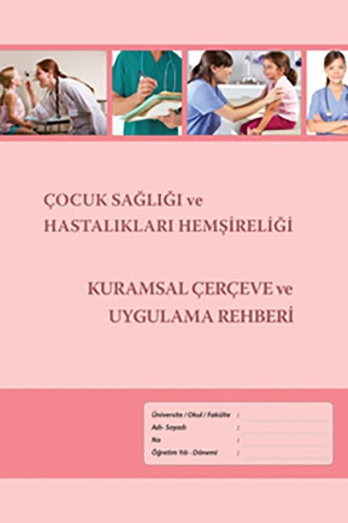 Nobel Tıp Kitabevleri Çocuk Sağlığı ve Hastalıkları Hemşireliği Kurumsal