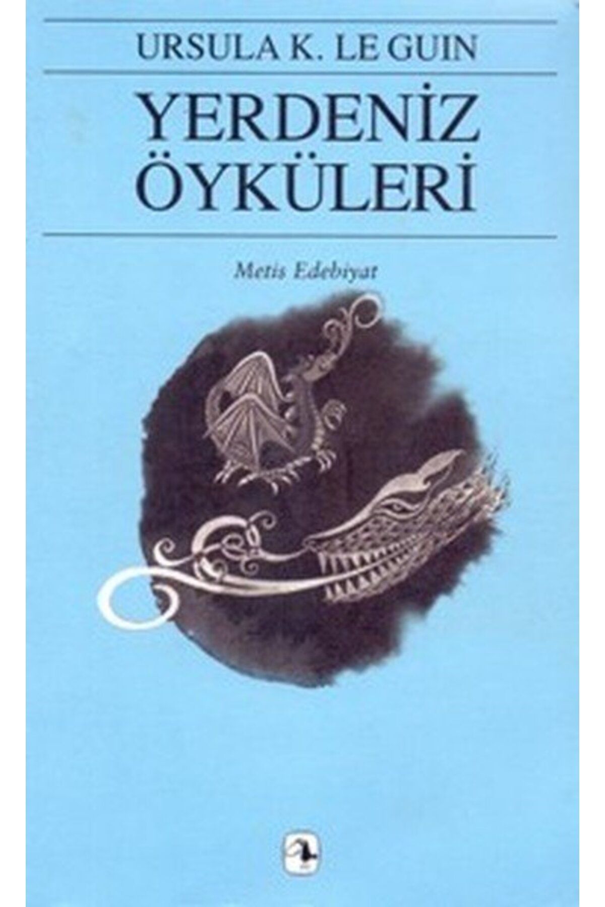 Metis Yayınları Yerdeniz Öyküleri - Ursula K. Le Guin - Metis Yayıncılık
