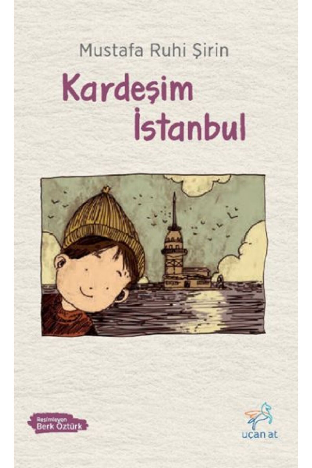 Uçan At Yayınları Kardeşim İstanbul
