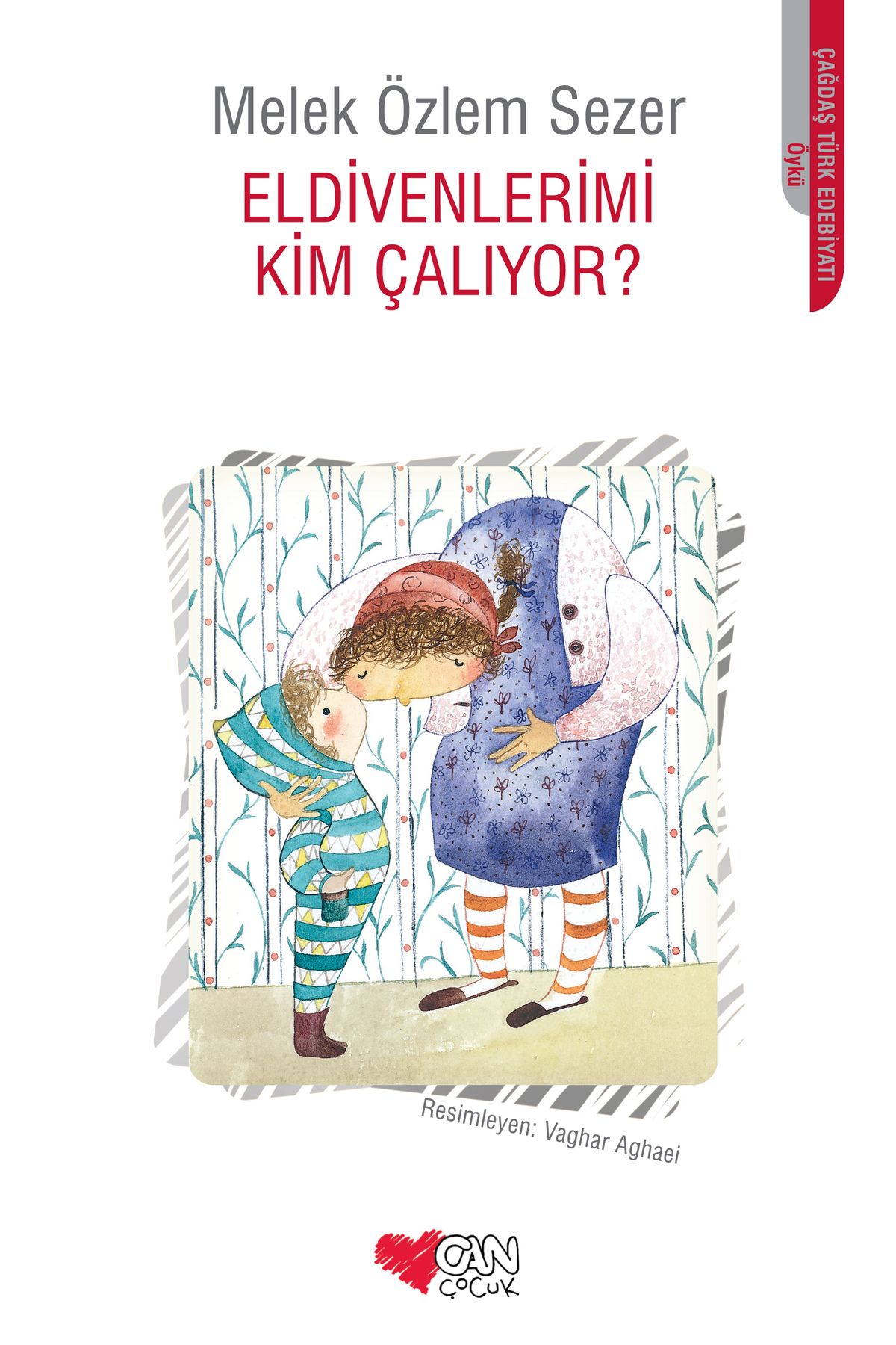 Can Yayınları ELDİVENLERİMİ KİM ÇALIYOR?