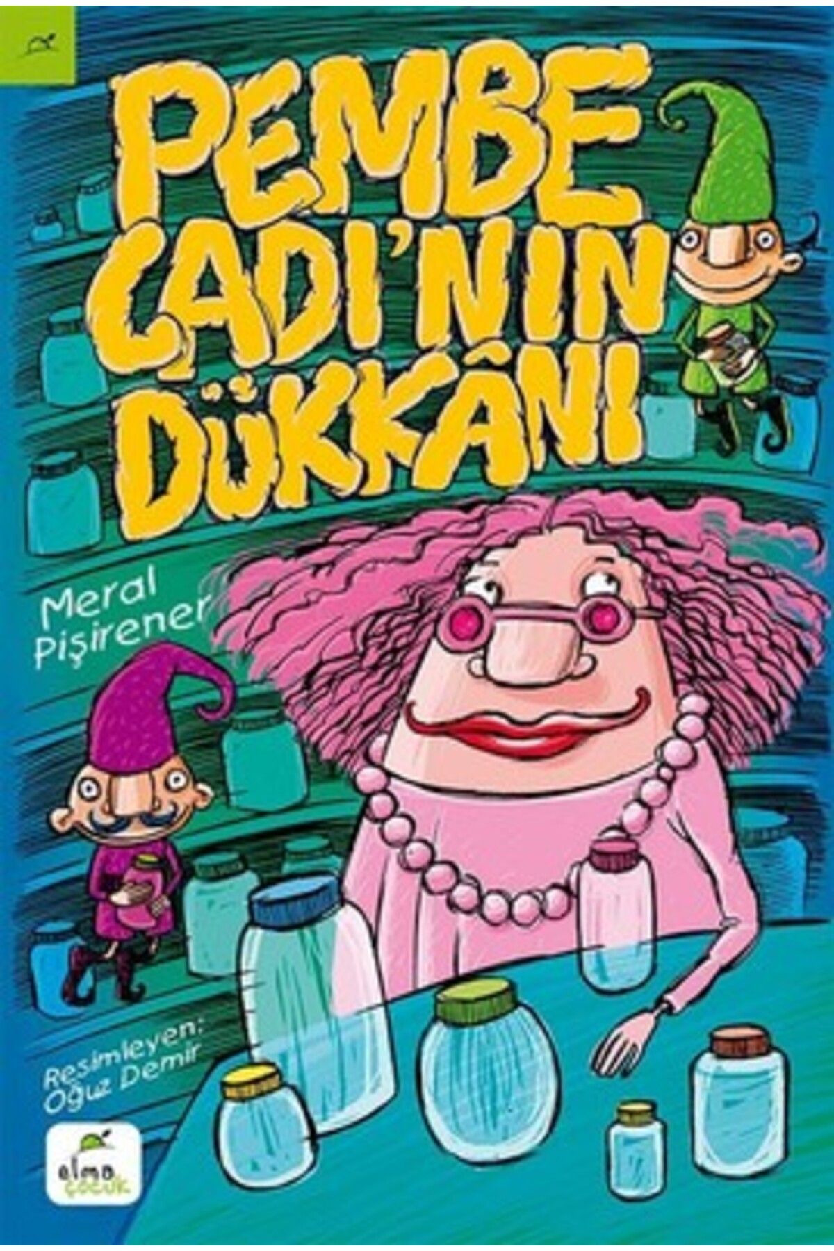ELMA Yayınevi Pembe Cadı’Nın Dükkânı