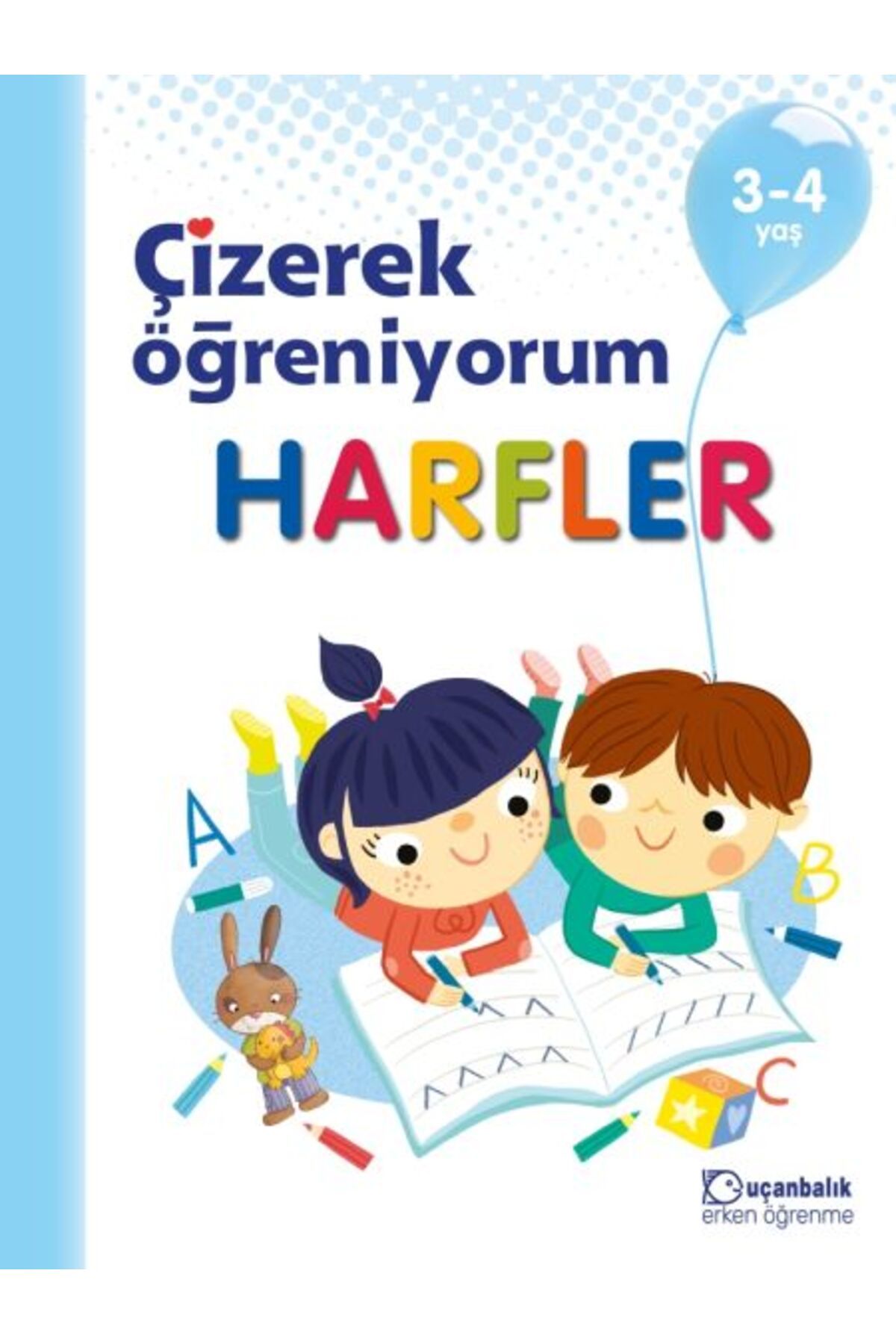 Uçanbalık Yayıncılık Çizerek Öğreniyorum - Harfler 3-4 yaş
