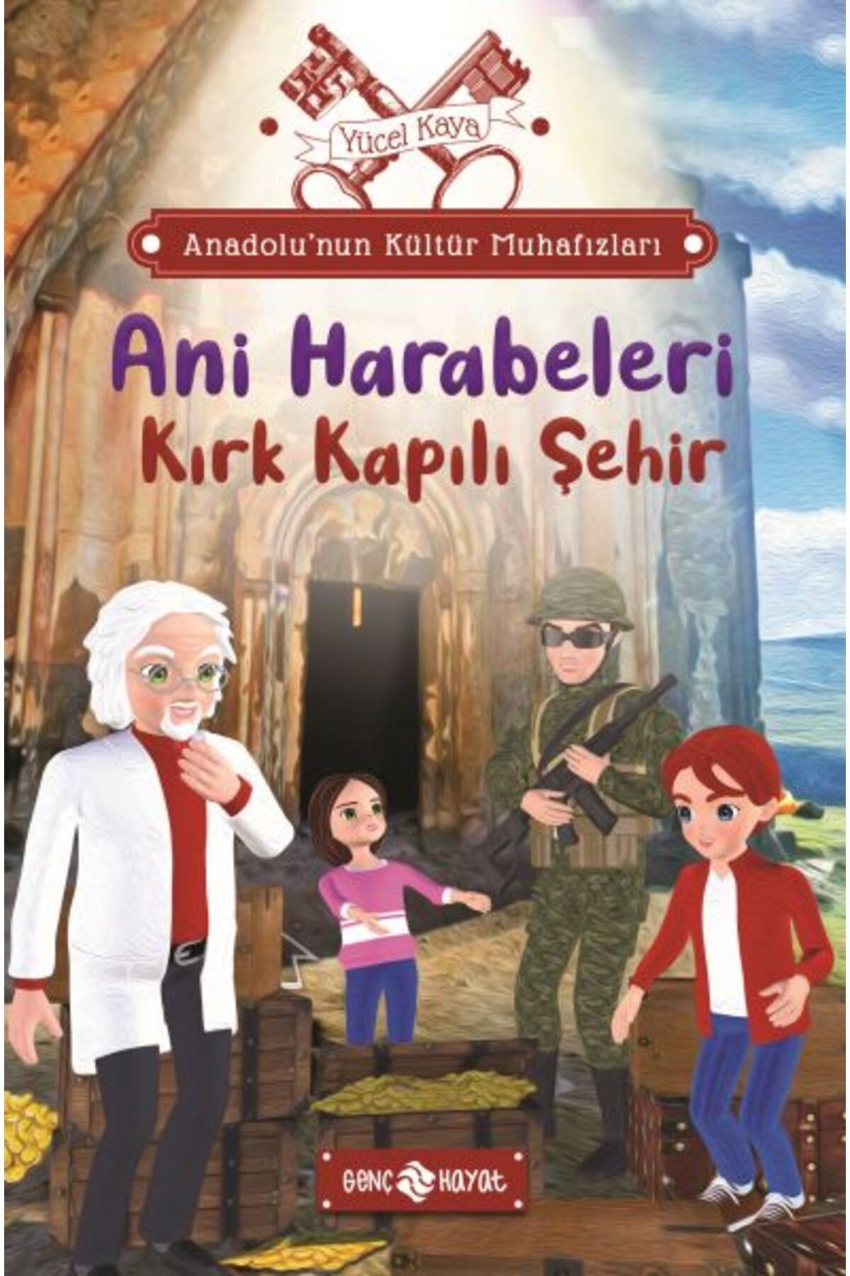 Genç Hayat Anadolu’nun Kültür Muhafızları - 8 Ani Harabeleri Kırk Kapılı Şehir