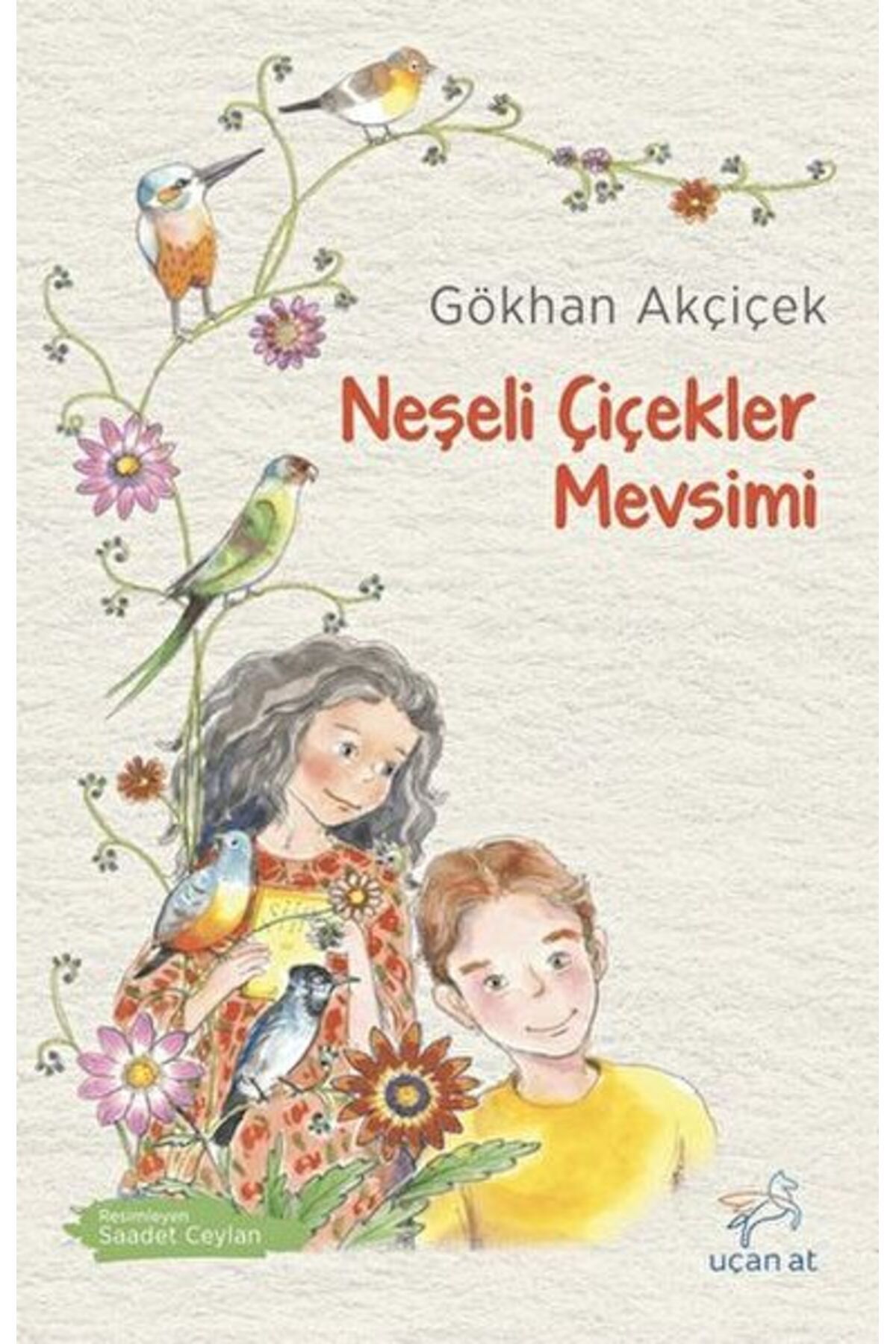 Uçan At Yayınları Neşeli Çiçekler Mevsimi