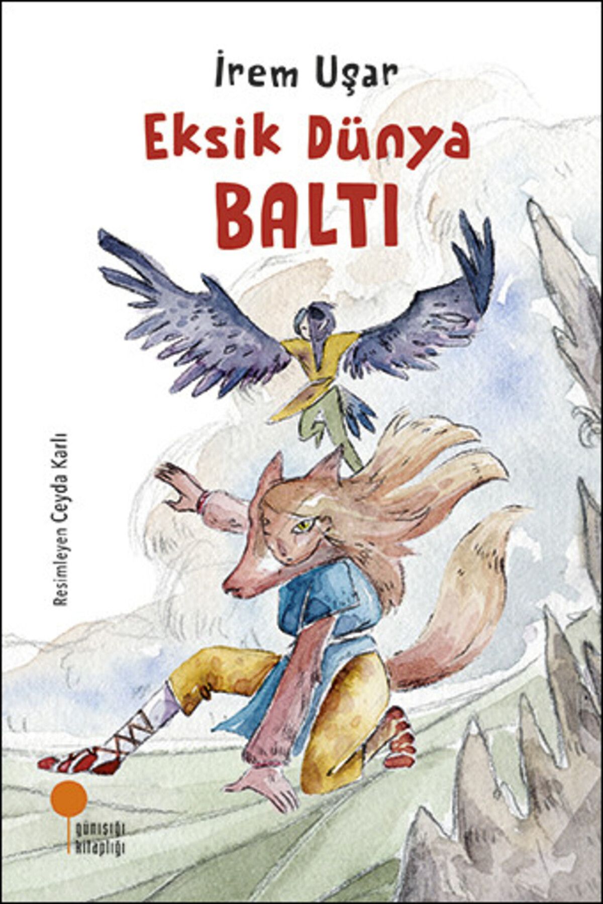 Günışığı Kitaplığı Eksik Dünya Baltı
