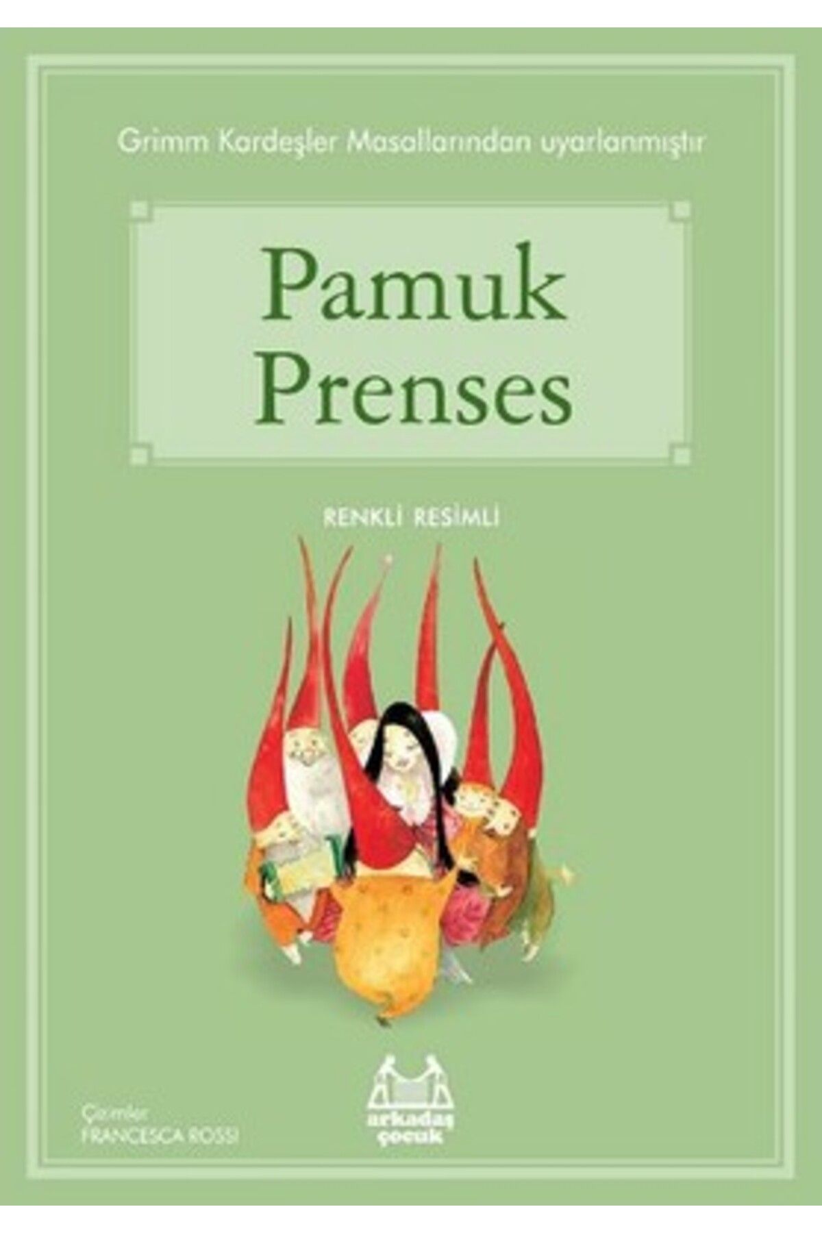 Arkadaş Yayınları Pamuk Prenses (Mavi Seri)
