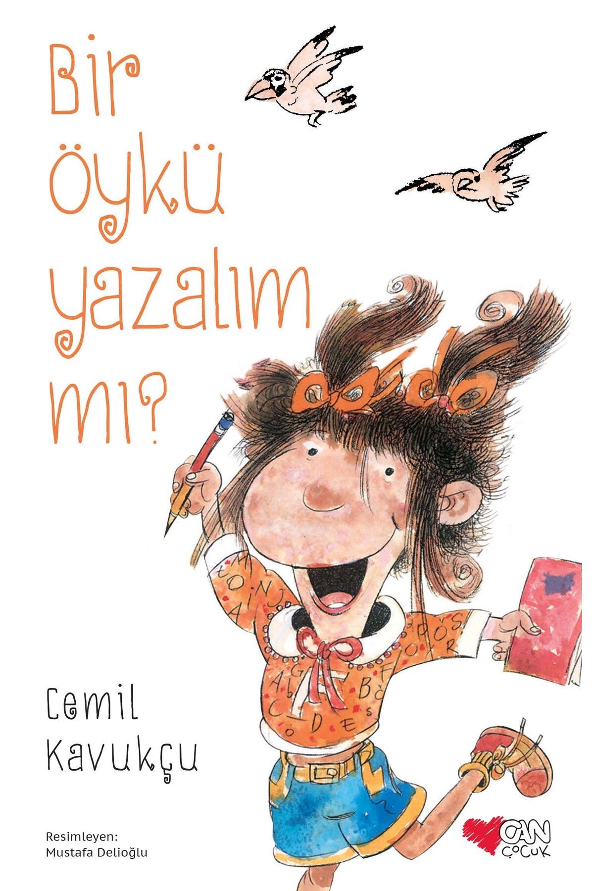 Can Yayınları Bir Öykü Yazalım Mı?