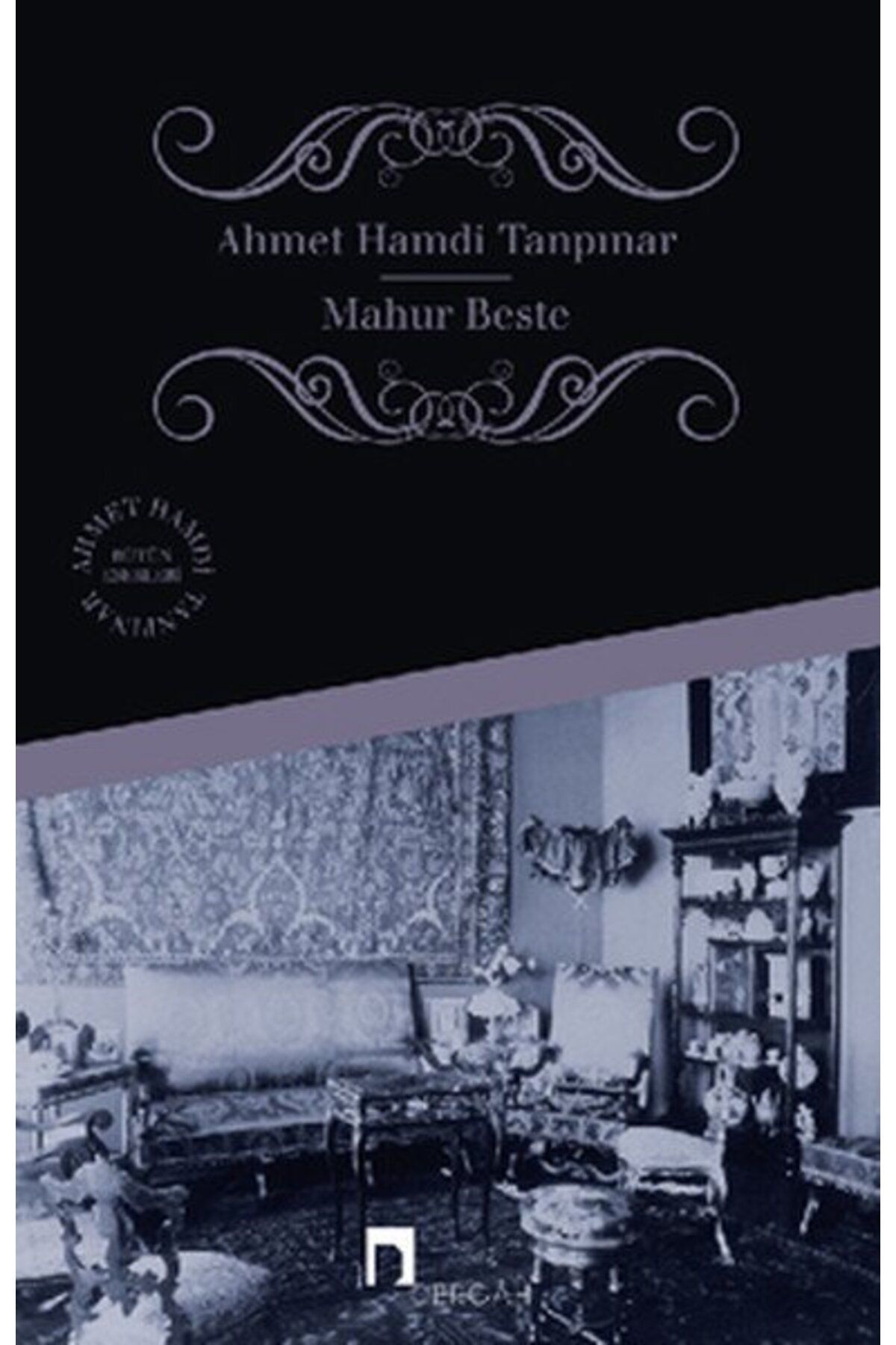 Dergah Yayınları Mahur Beste - Ahmet Hamdi Tanpınar - Dergah Yayınları