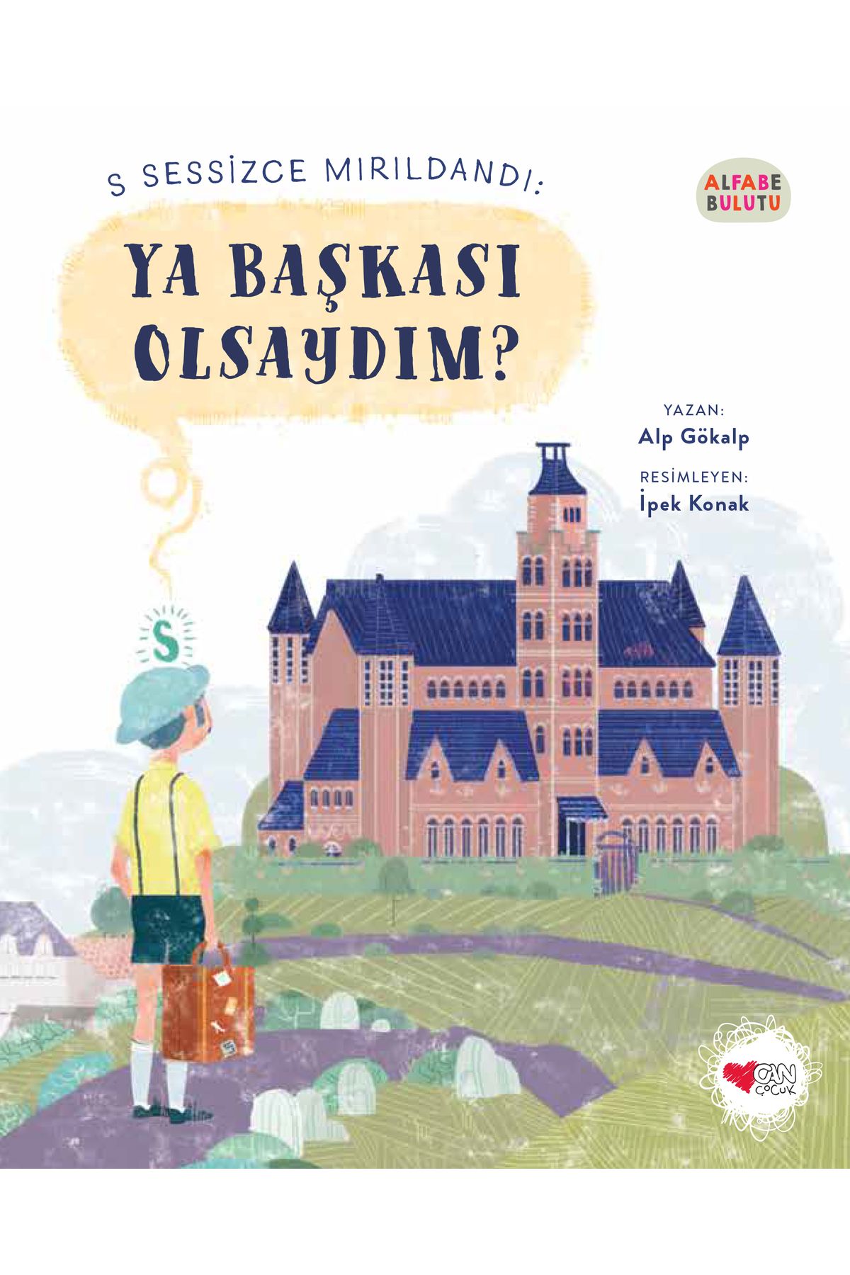 Can Yayınları Ya Başkası Olsaydım? / Alfabe Bulutu 1