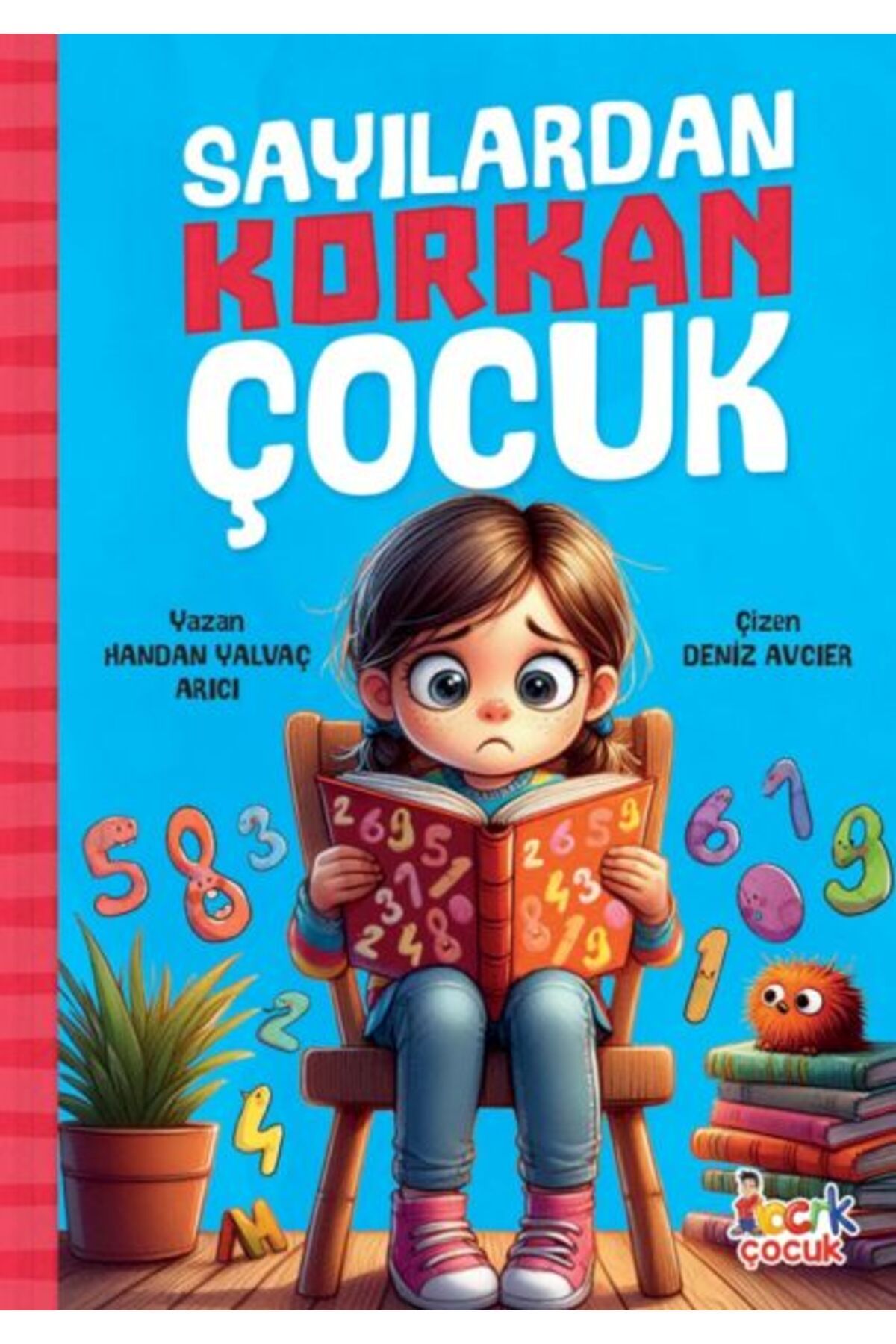 Bıcırık Yayınları Sayılardan Korkan Çocuk