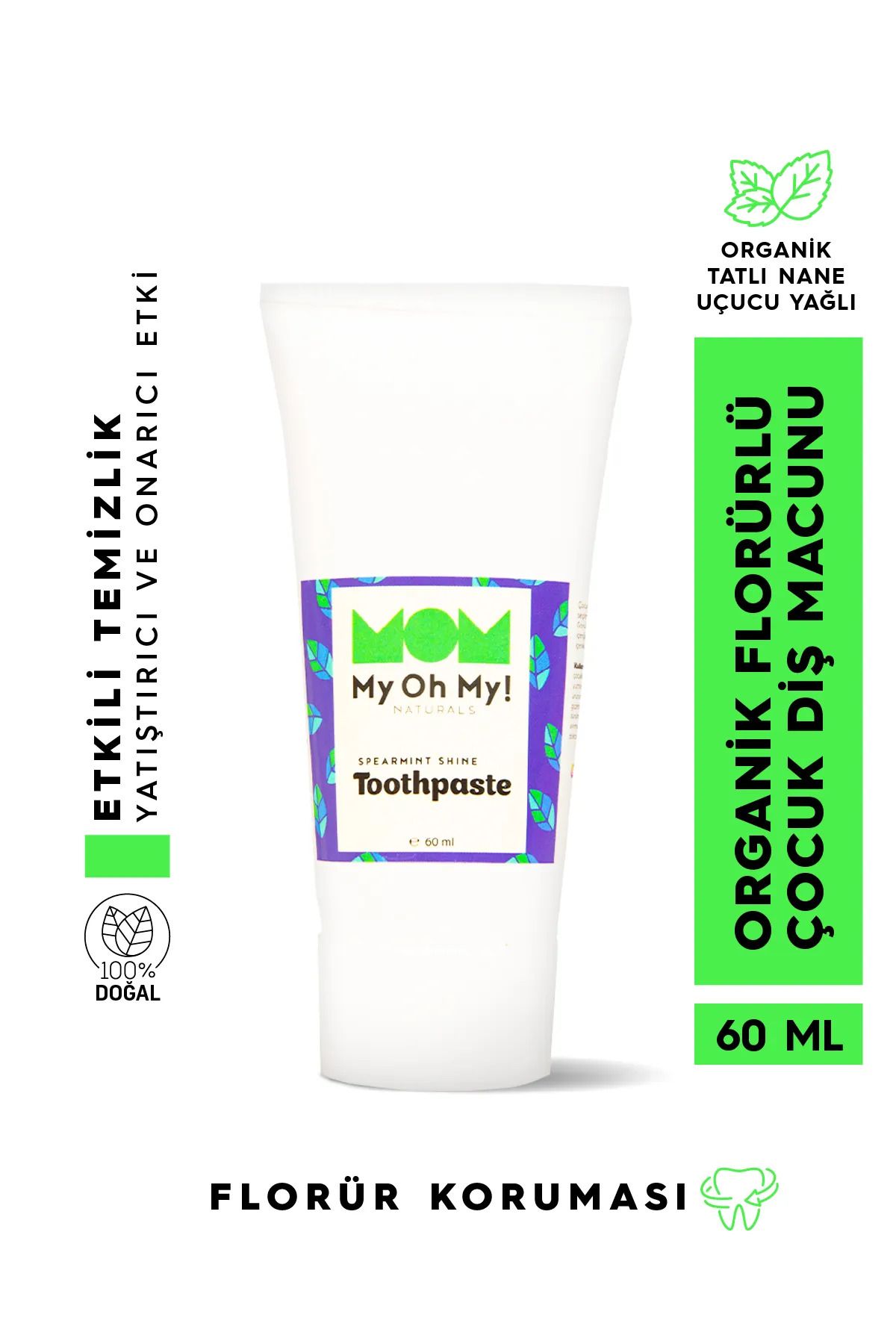My Oh My Naturals My Oh My! Naturals Spearmint Shine Florürlü Organik Çocuk Diş Macunu