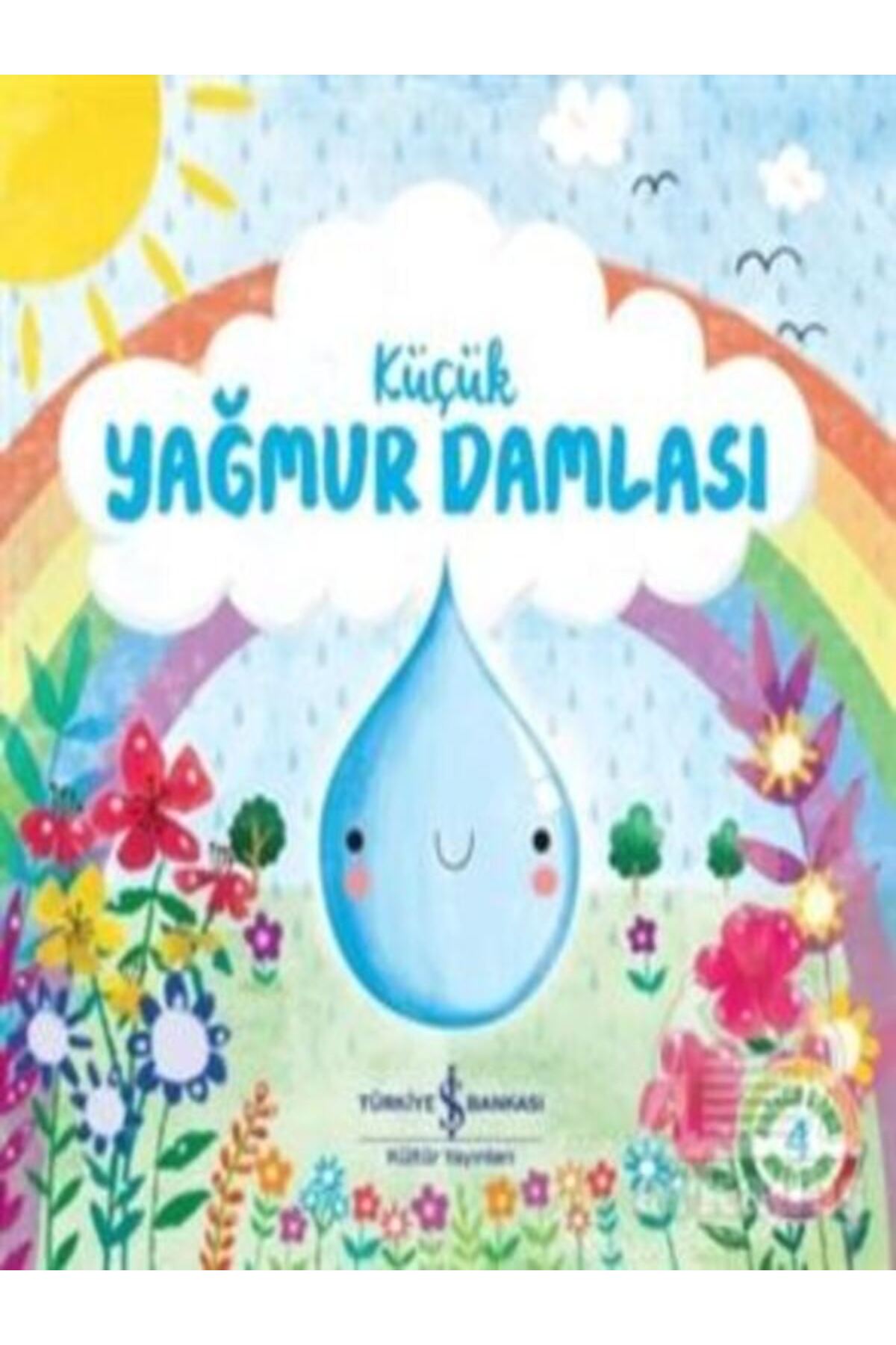 Türkiye İş Bankası Kültür Yayınları KÜÇÜK YAĞMUR DAMLASI - DOĞANIN EŞSİZ HİKÂYELERİ 4 fotoğrafı 2 (önizleme)