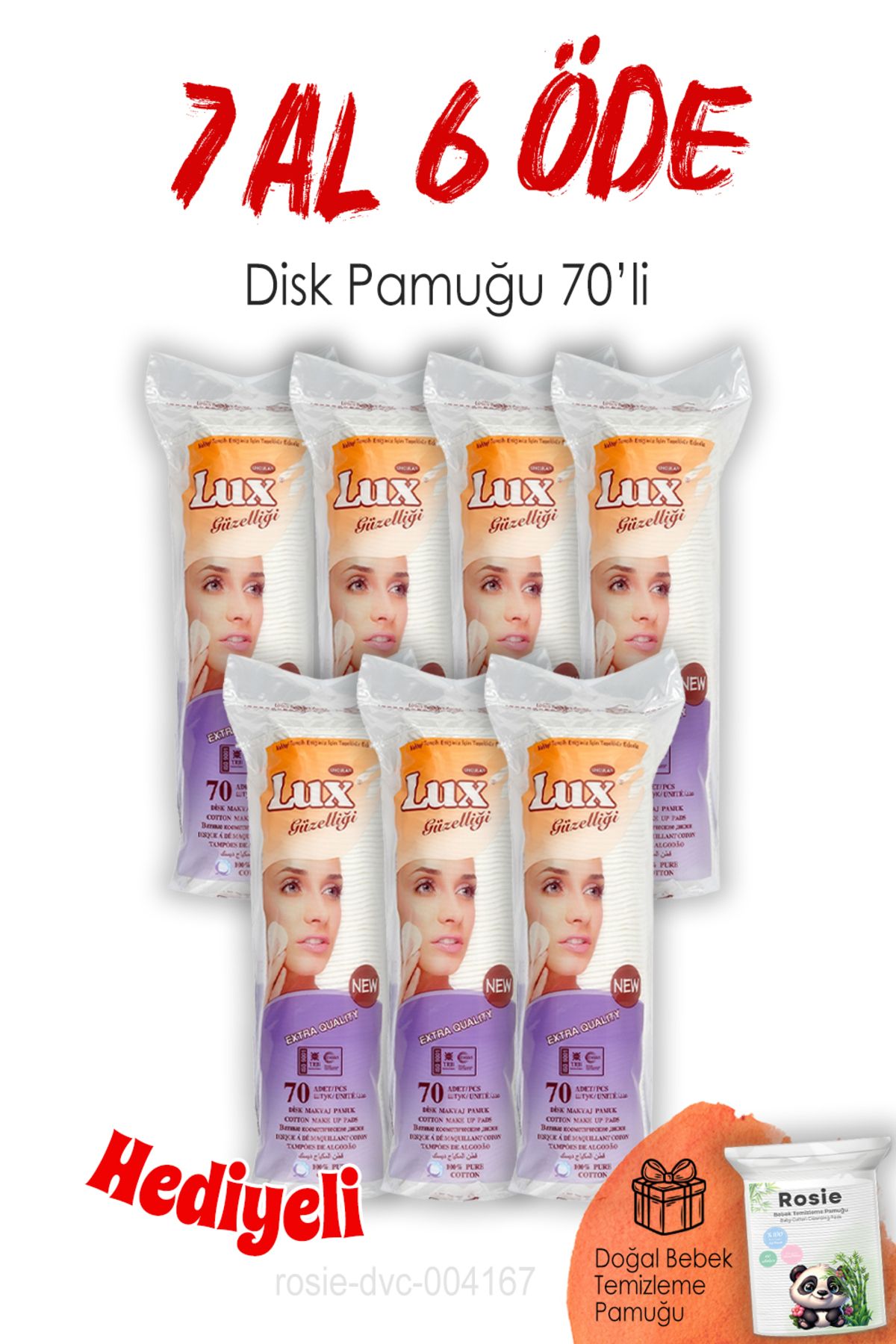 LUX Disk Makyaj Pamuğu 70'li 7 AL 6 ÖDE ve ROSIE