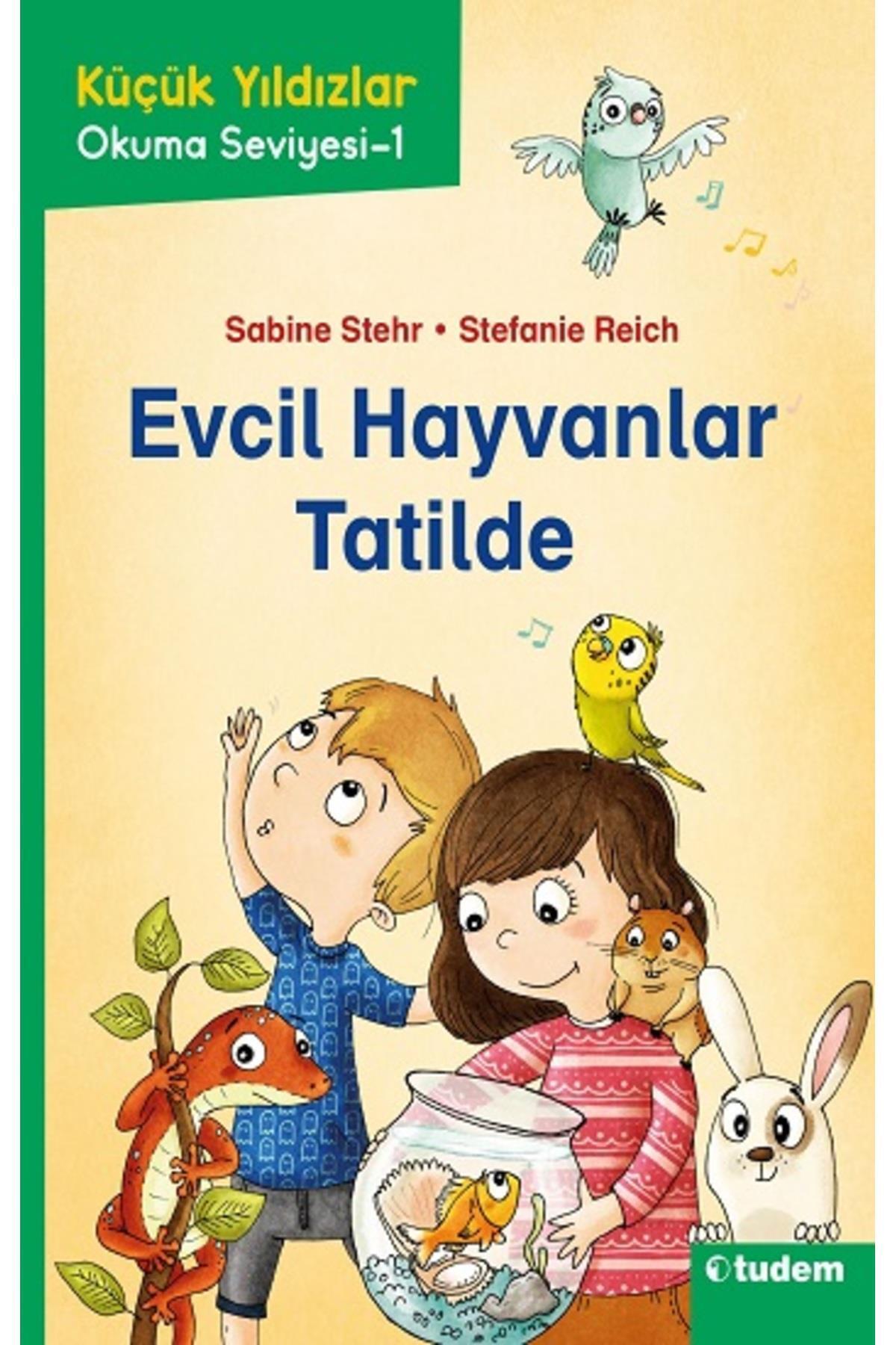 Tudem Yayınları Küçük Yıldızlar: Evcil Hayvanlar Tatilde - Fiyatı, Yorumları
