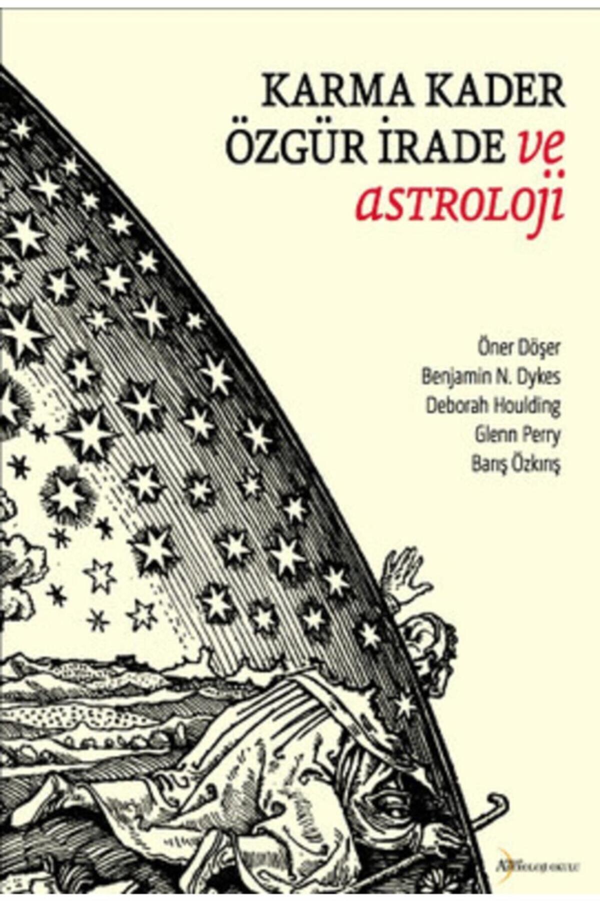 Astroloji Okulu Yayınları Karma Kader Özgür Irade ve Astroloji