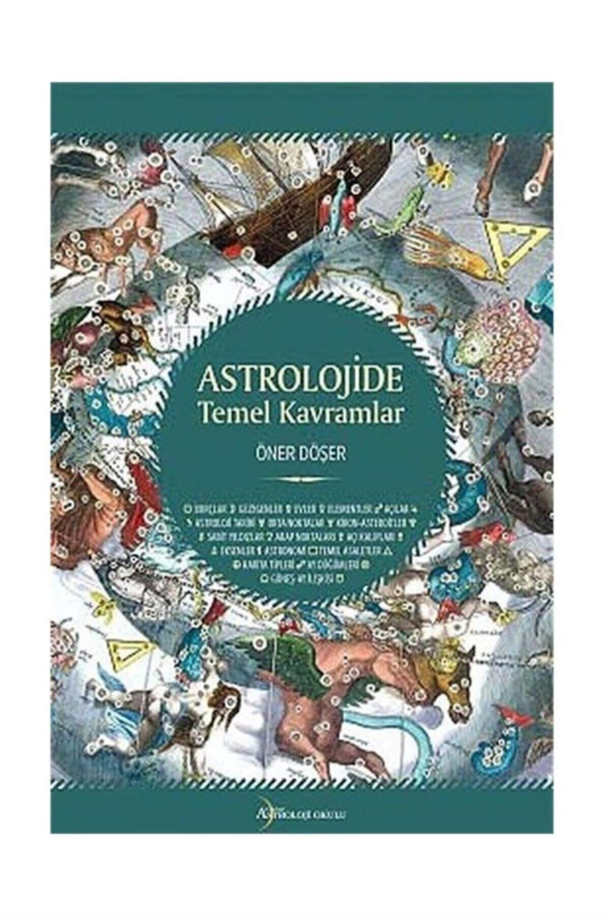 Astroloji Okulu Yayınları Astrolojide Temel Kavramlar