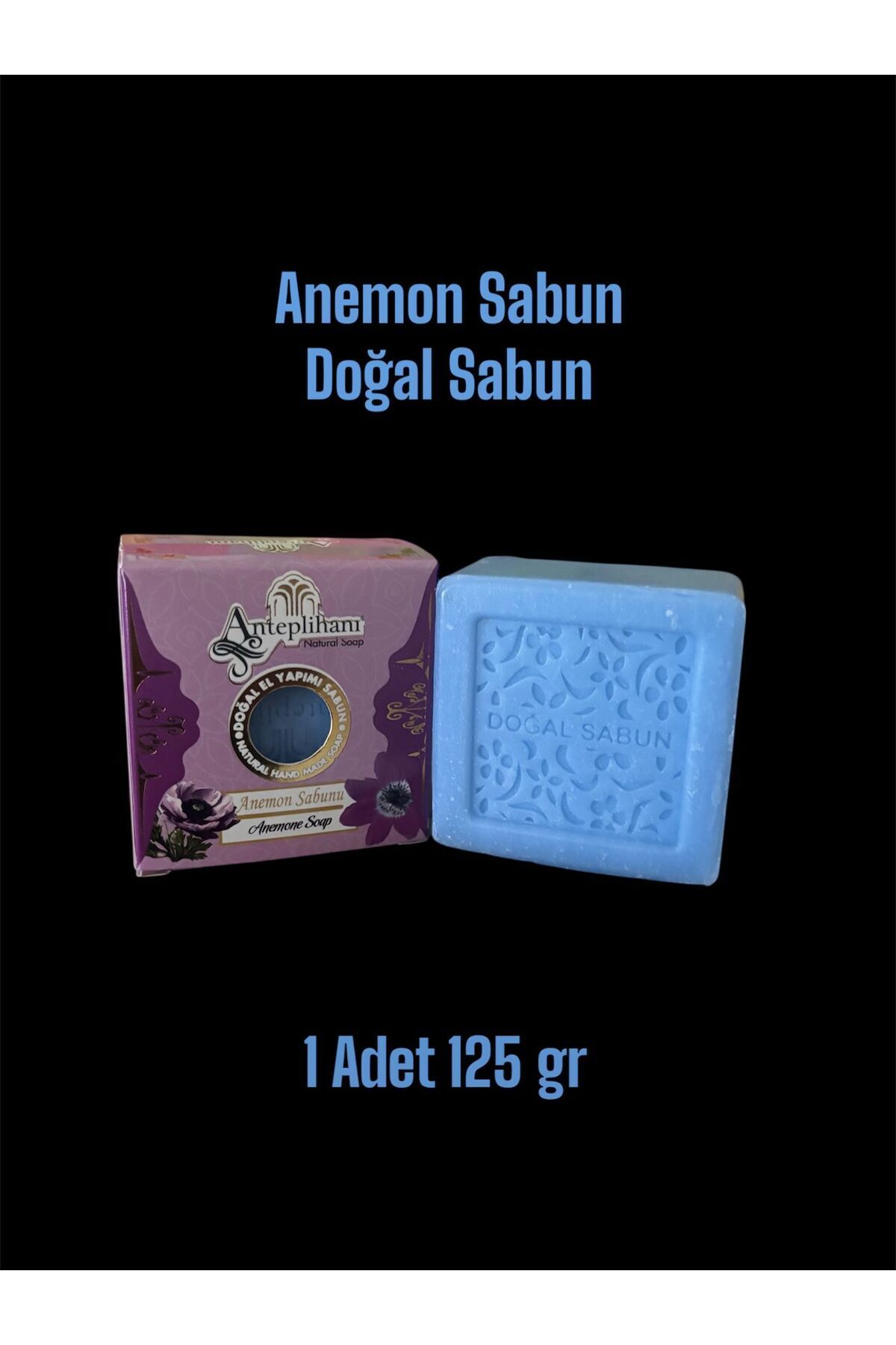 ANTEPLİHANI ANEMON SABUN, MİS KOKULU, DOĞAL SABUN, SOAP, SABUN,ELYAPIMI NATUREL SABUNLAR (1 ADET 125GR)