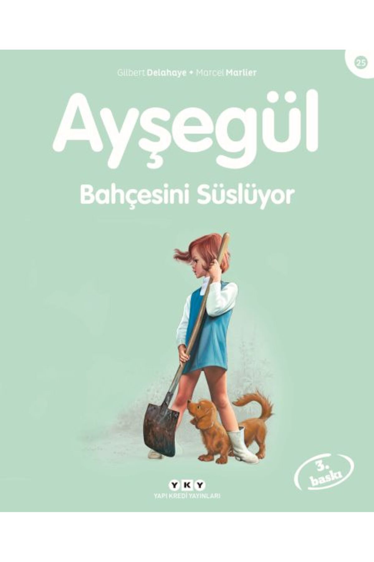 Destek Yayınları Ayşegül Serisi 25 Bahçesini Süslüyor