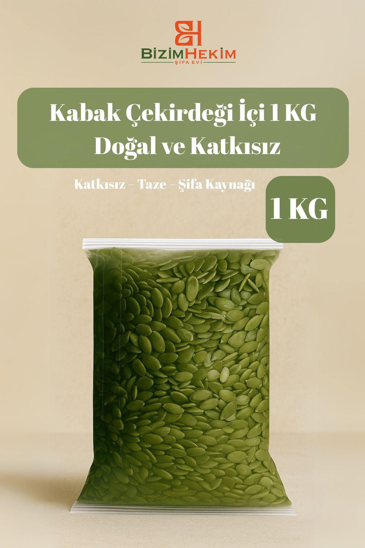 BİZİMHEKİM Kabak Çekirdeği İçi 1 KG Doğal ve Katkısız - Taze – Şifa Kaynağı