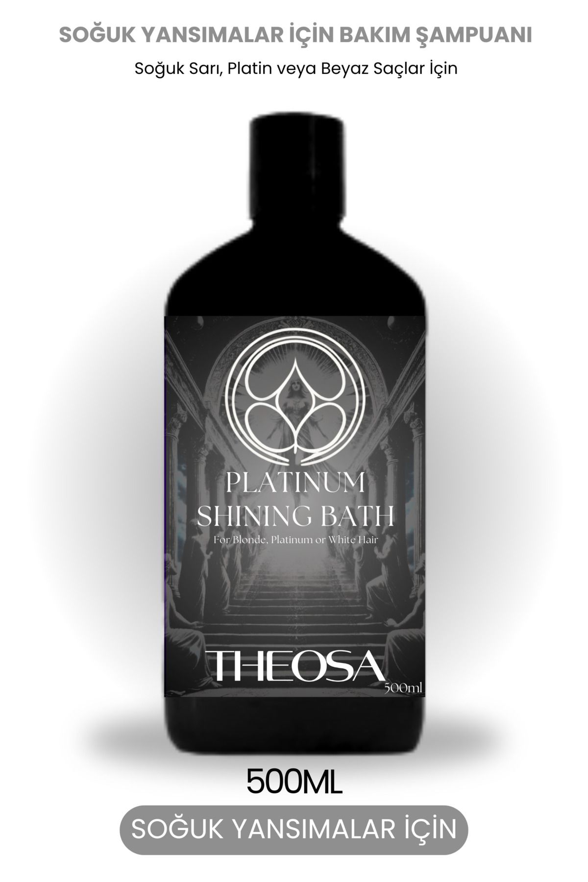 THEOSA Platinum Shining Bath 500 ml Şampuan ( Soğuk Platinler için Renk Koruyucu Bakım Şampuanı)