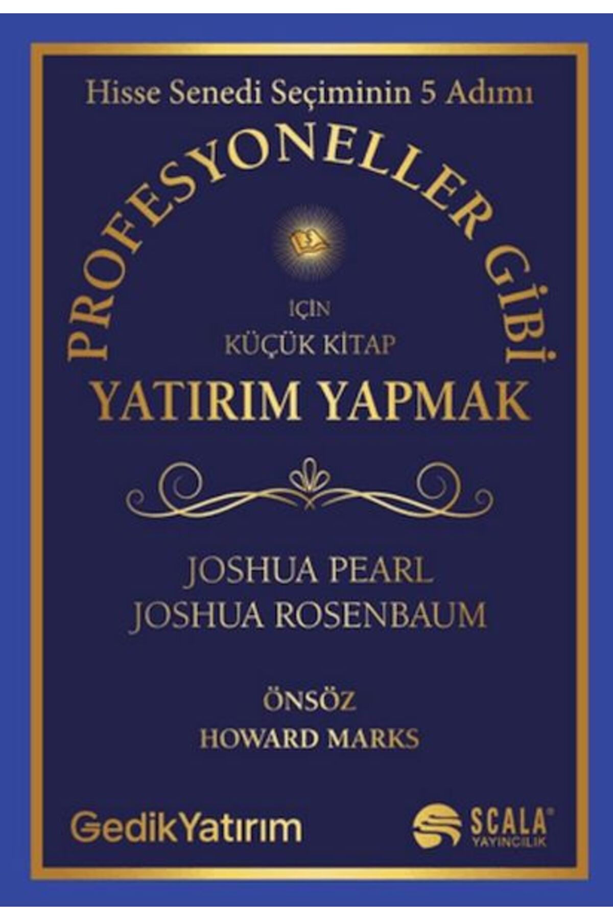 Scala Yayıncılık Profesyoneller Gibi Yatırım Yapmak İçin Küçük Kitap