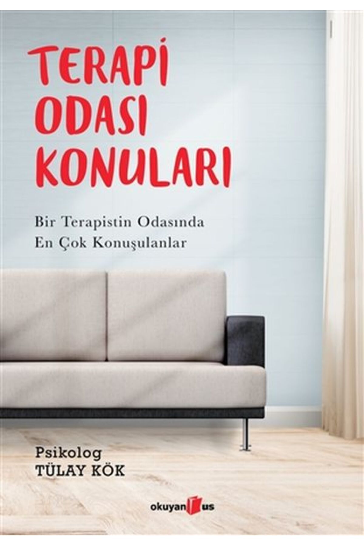 Okuyan Us Yayınevi Terapi Odası Konuları