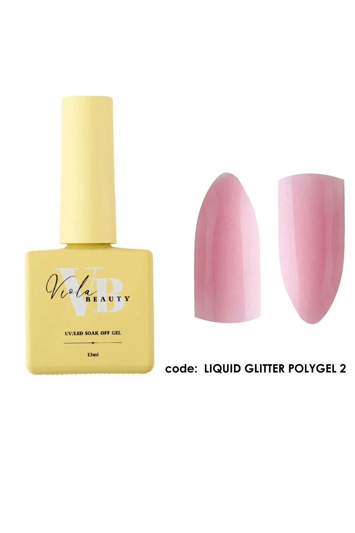 VIOLA BEAUTY Liquit Poly Gel GLITTER - Akışkan Formül 30 ml