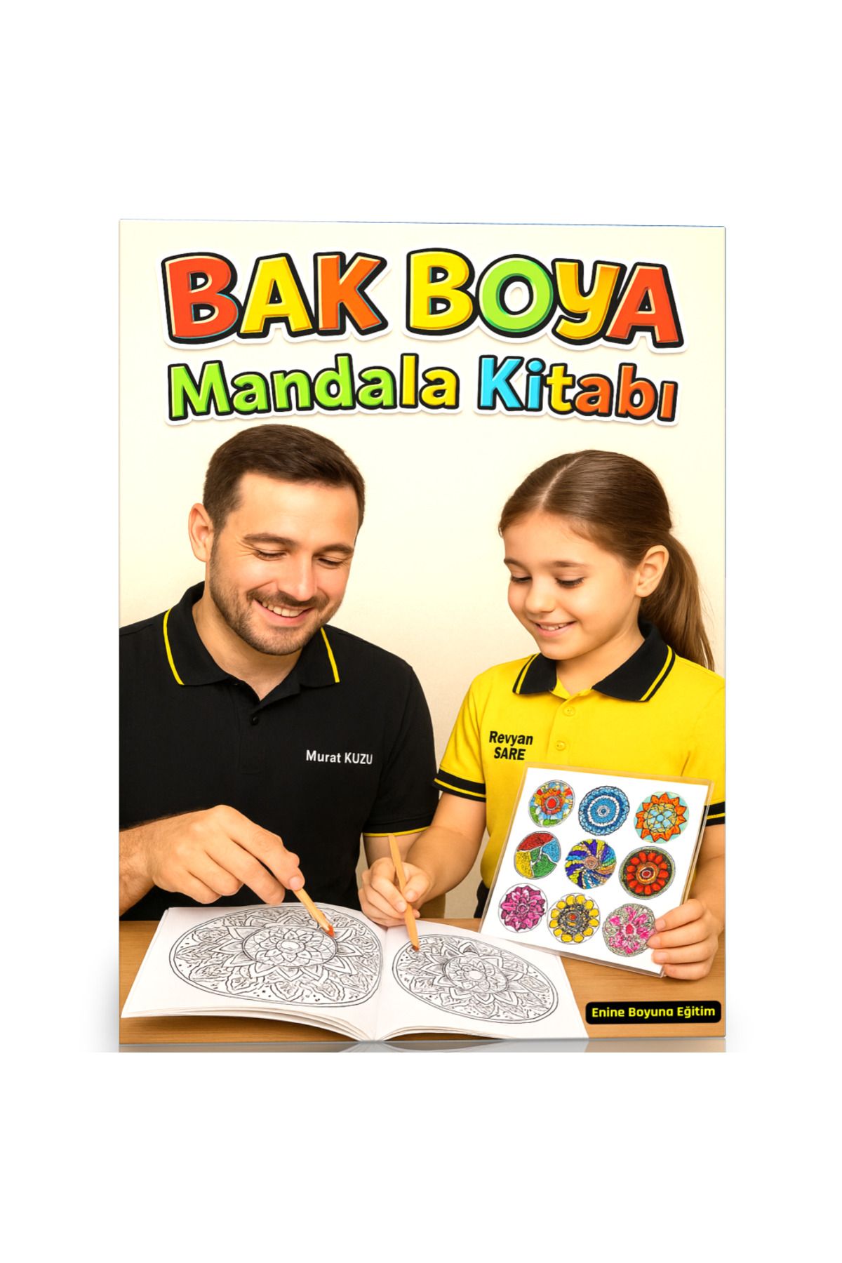 Enine Boyuna Eğitim Herkes İçin BAK BOYA Mandala Boyama Kitabı