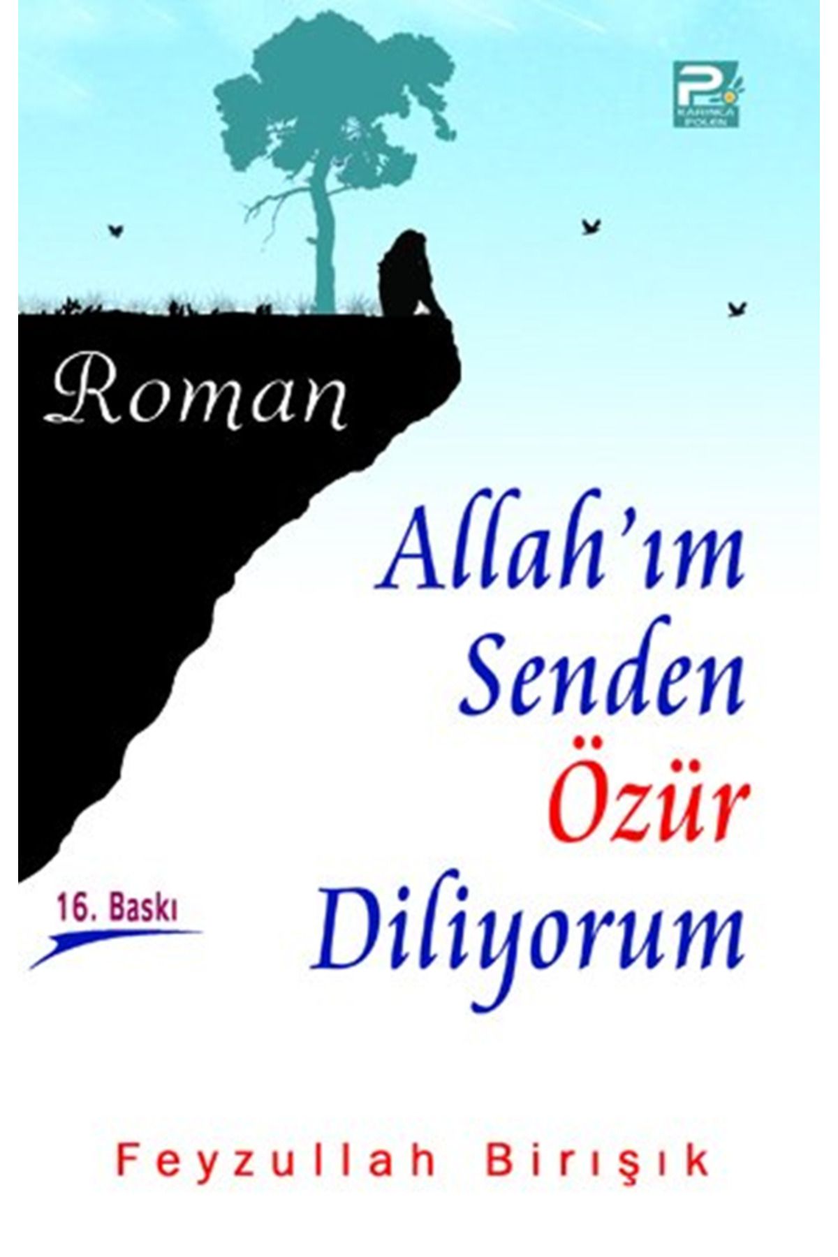 Karınca & Polen Yayınları Allah'ım Senden Özür Diliyorum