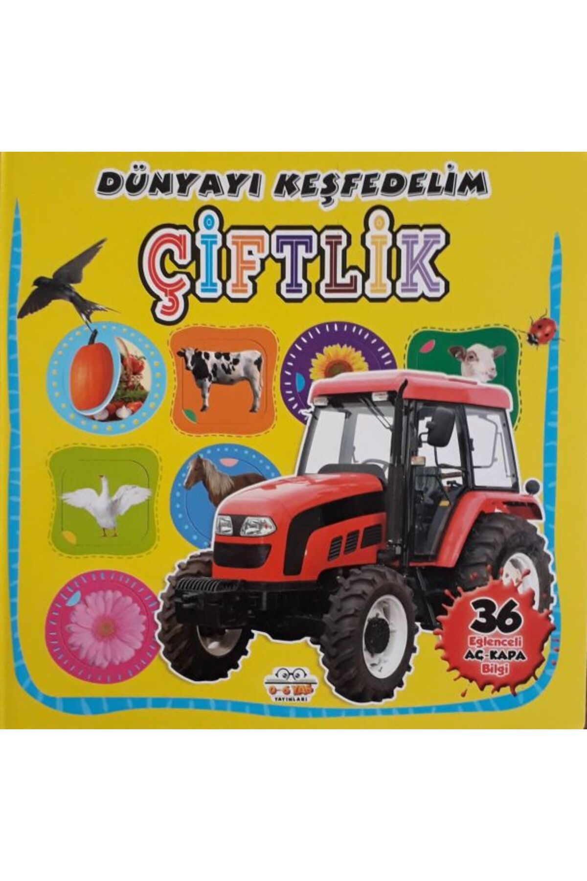 0-6 Yaş Yayınları Dünyayı Keşfedelim - Çiftlik
