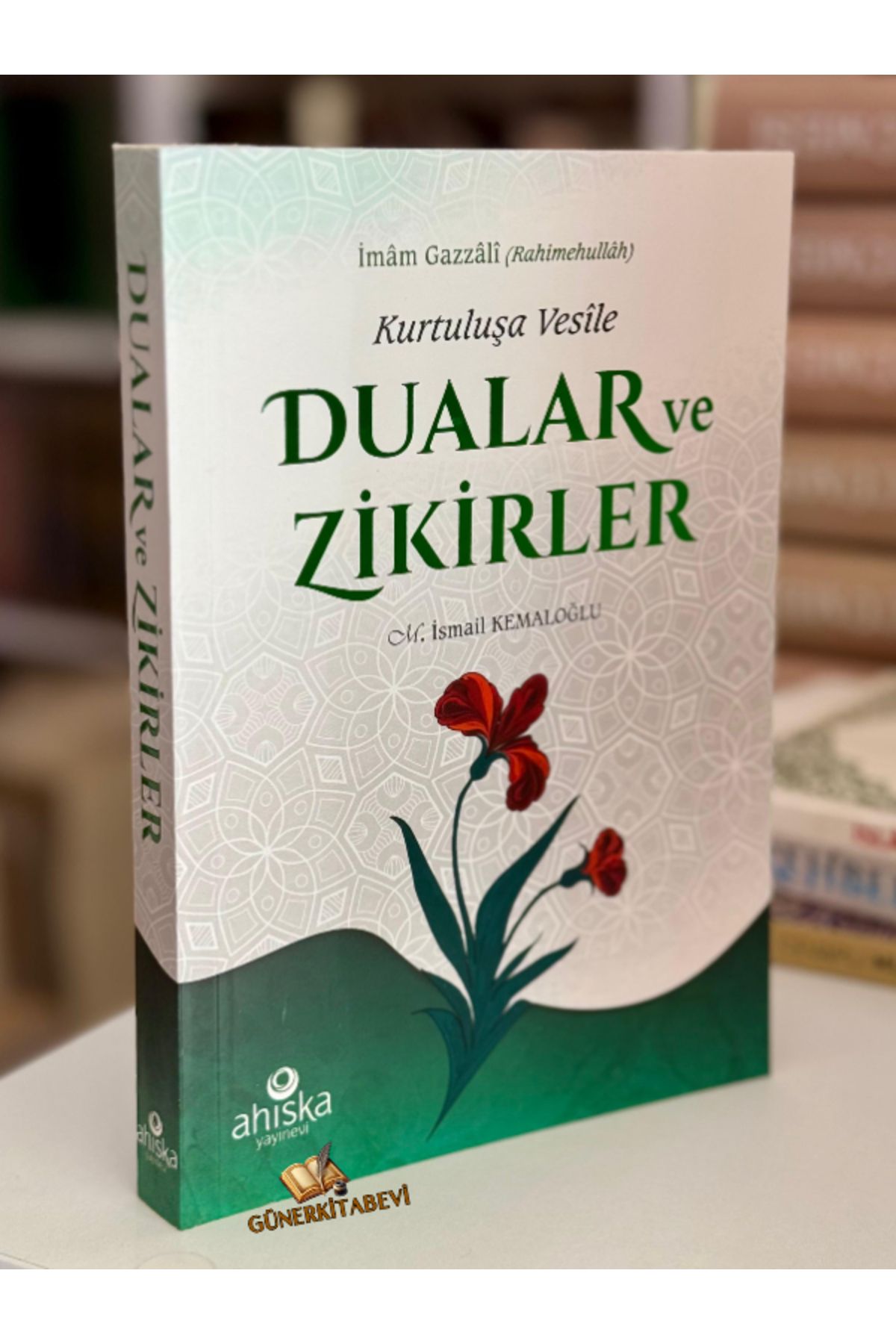 Ahıska Yayınevi Kurtuluşa Vesile Dualar ve Zikirler
