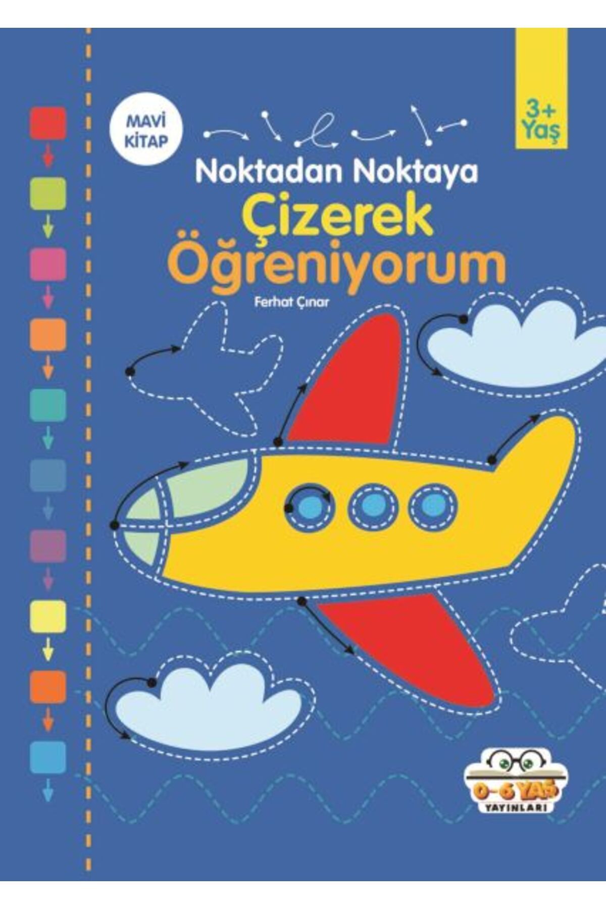 0-6 Yaş Yayınları Çizerek Öğreniyorum Mavi Kitap