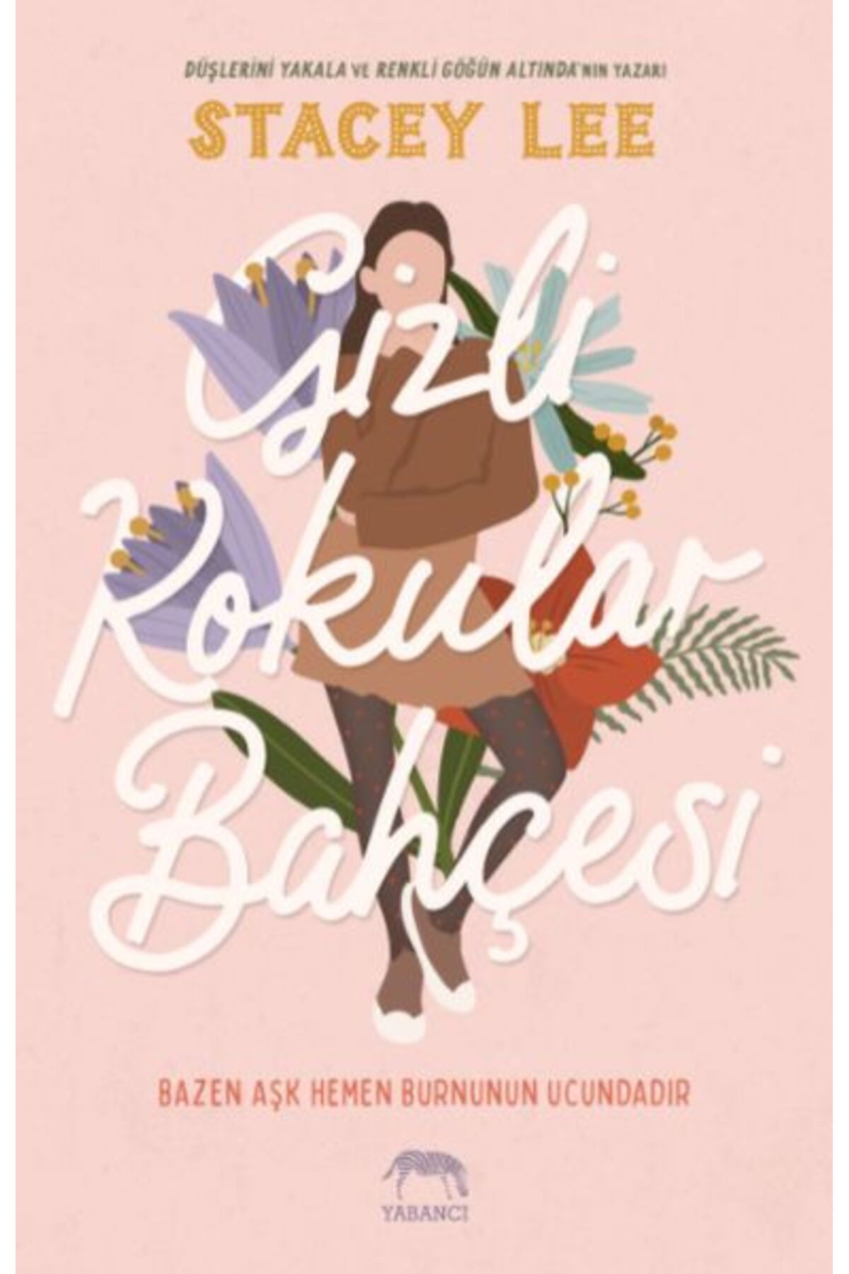 Yabancı Yayınları Gizli Kokular Bahçesi