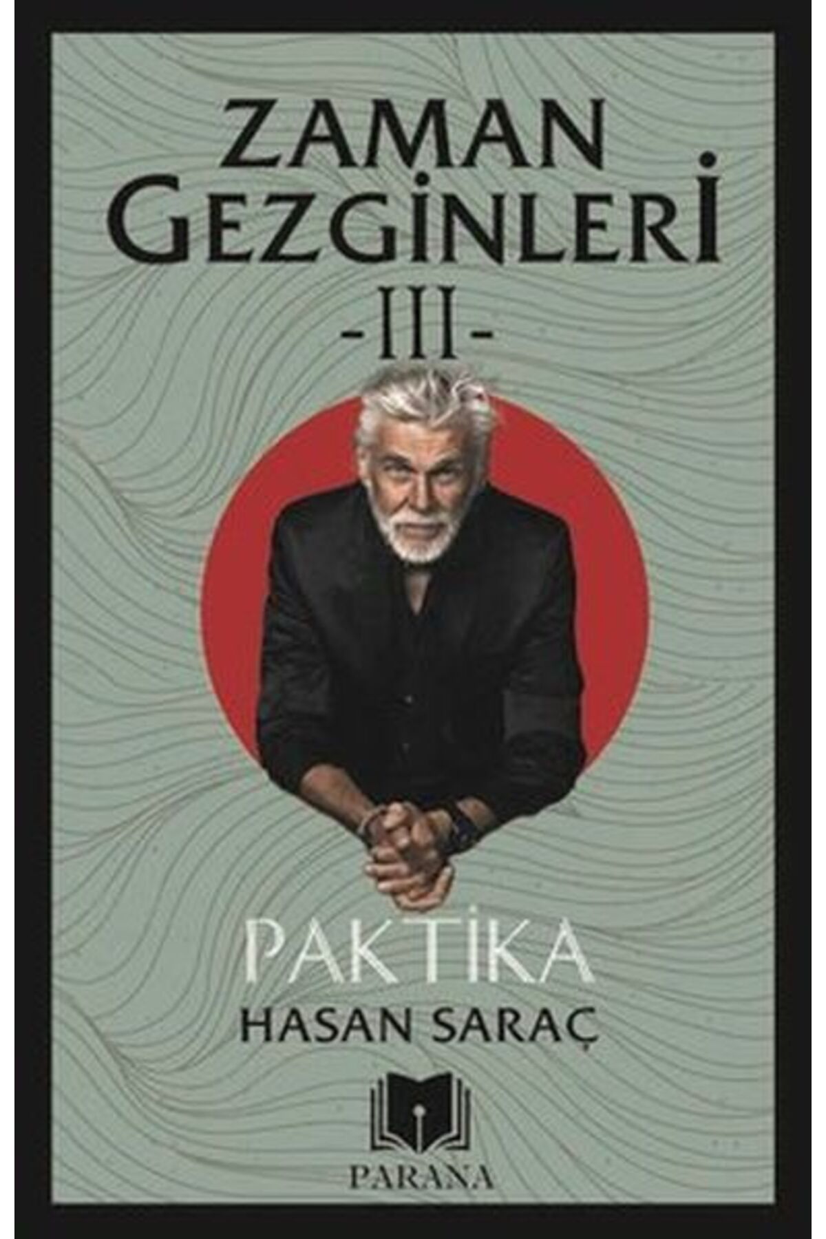 Parana Yayınları Paktika - Zaman Gezginleri 3