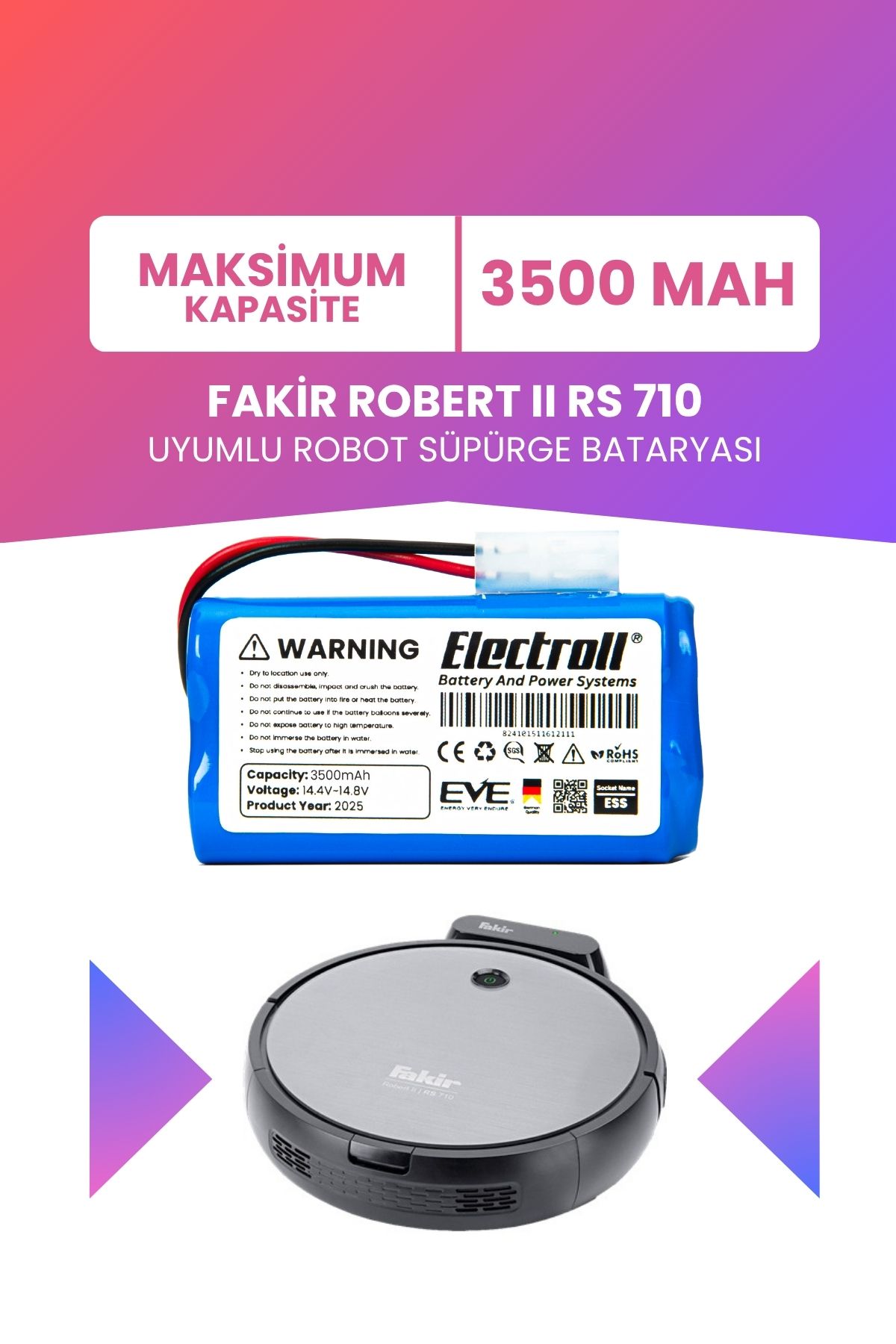 ELECTROLL Fakir Robert Iı Rs 710 Uyumlu Batarya (MAKSİMUM KAPASİTE) 3500mah Robot Süpürge Bataryası