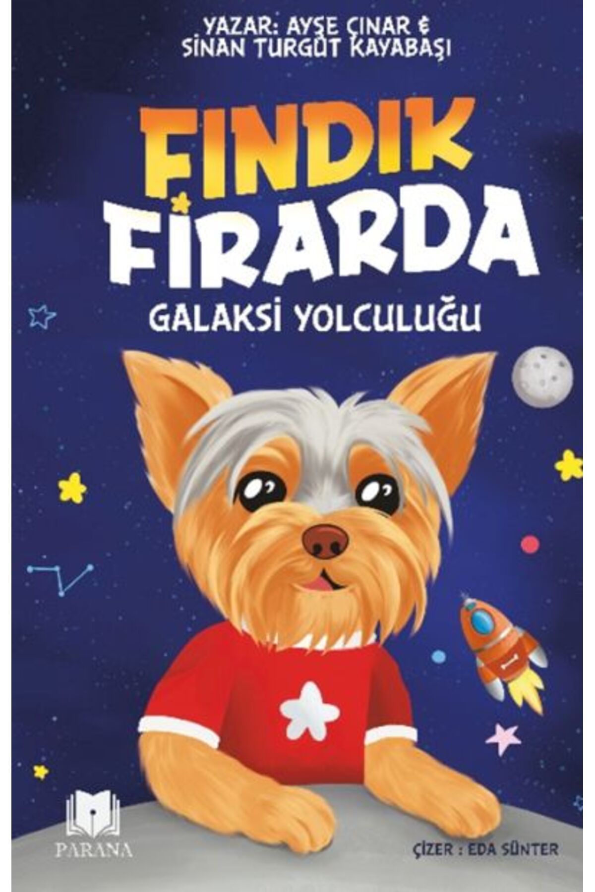 Parana Yayınları Fındık Firarda – Galaksi Yolculuğu