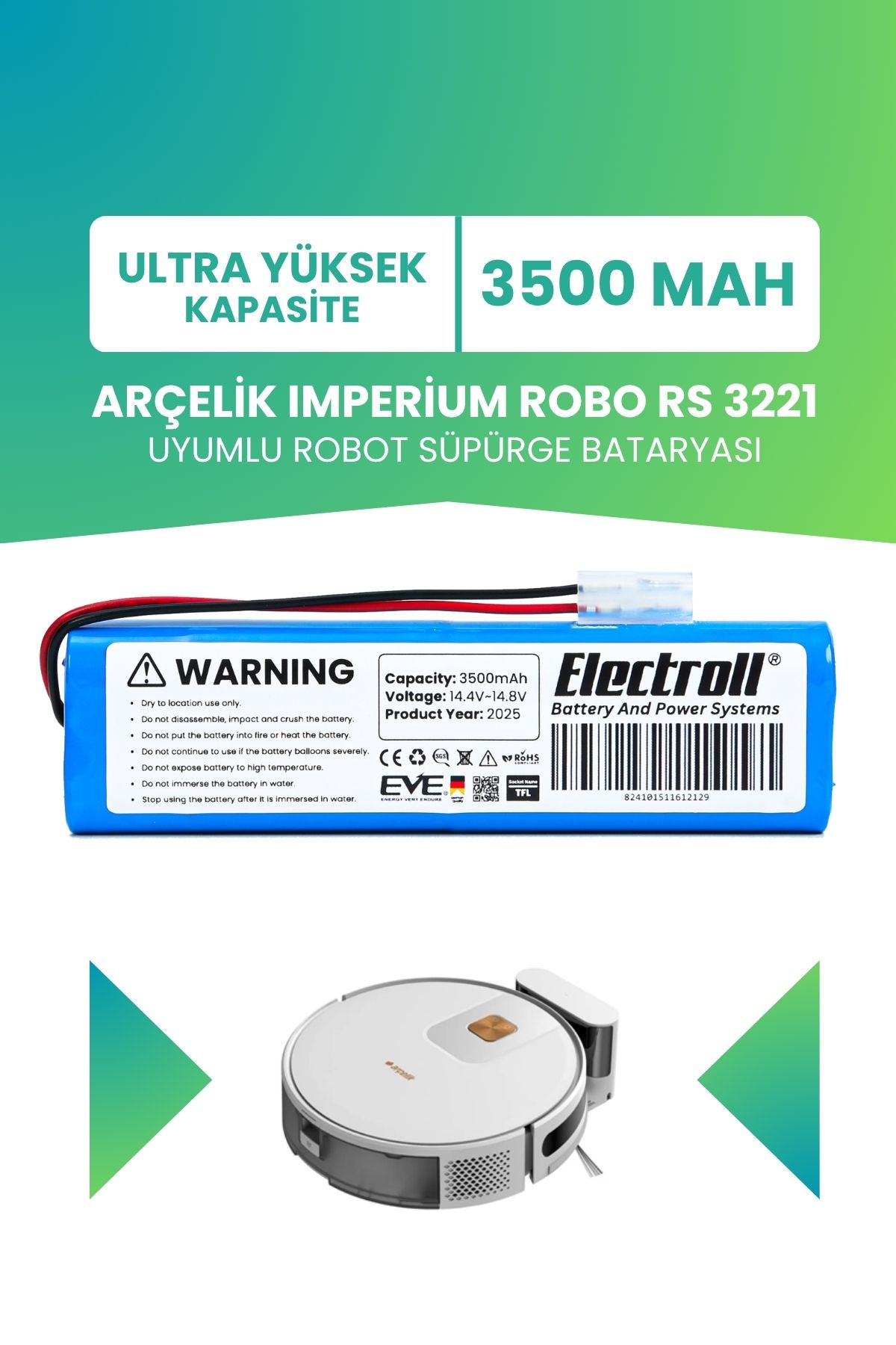 ELECTROLL Arçelik Imperium Robo Rs 3221 Uyumlu Batarya (ULTRA YÜKSEK KAPASİTE) 3500mah Robot Süpürge Bataryası