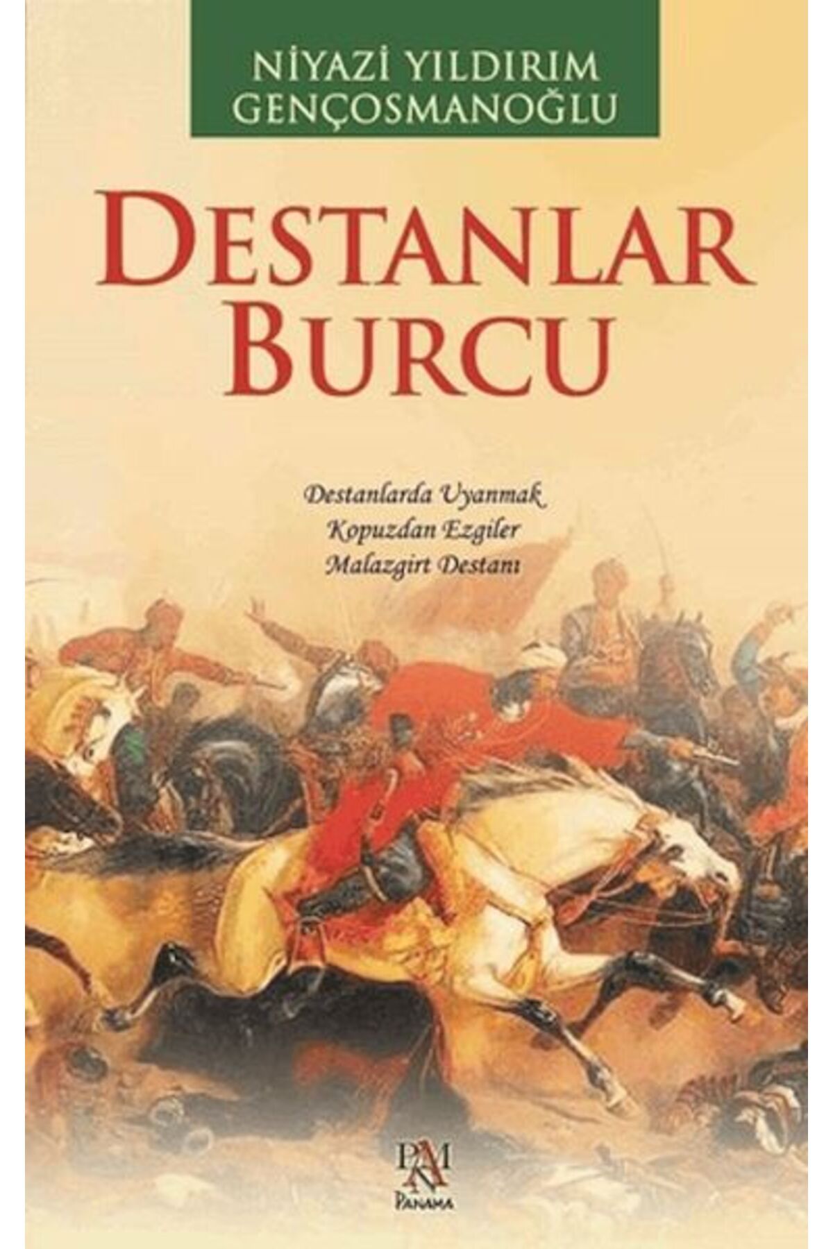 Panama Yayıncılık Destanlar Burcu