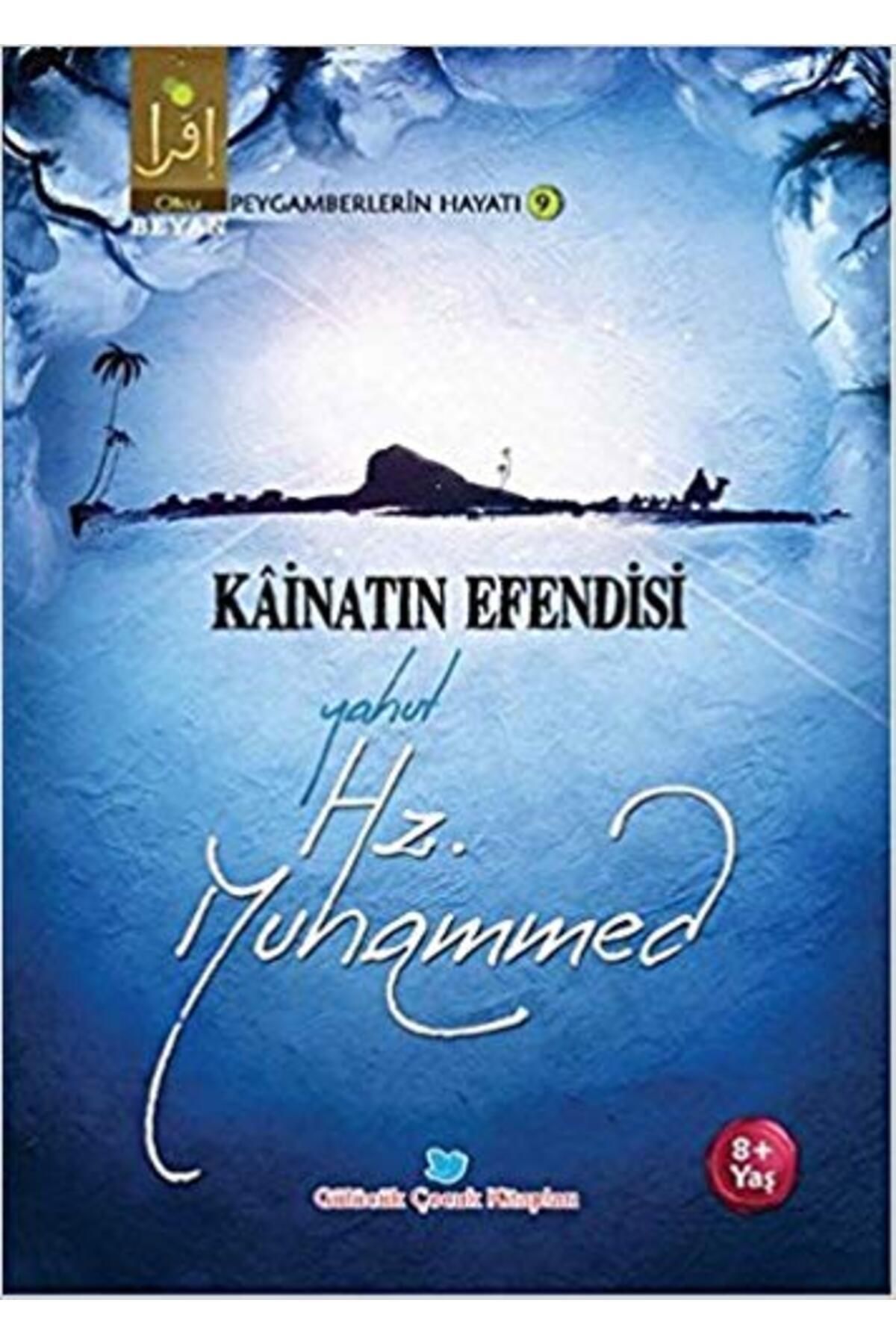 Beyan Yayınları Kainatın Efendisi Yahut Hz. Muhammed