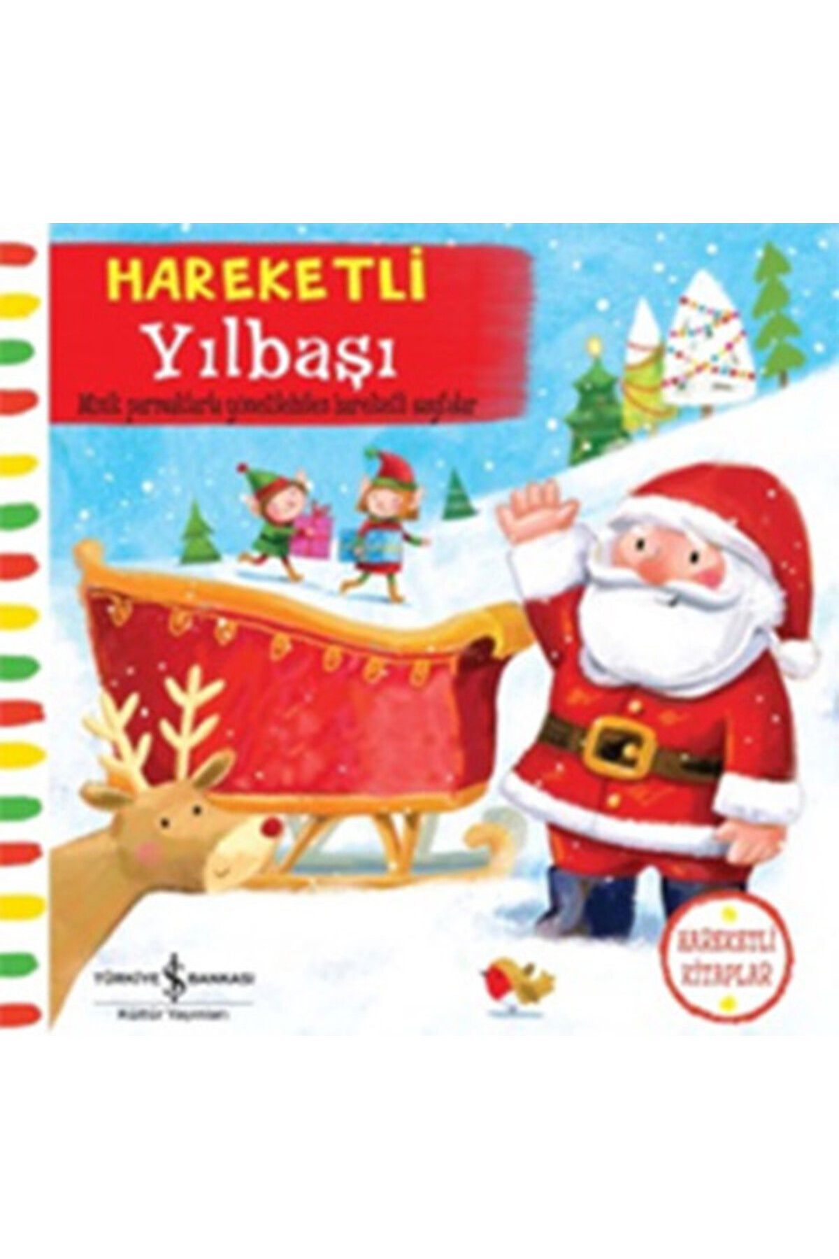TÜRKİYE İŞ BANKASI KÜLTÜR YAYINLARI Hareketli Yılbaşı