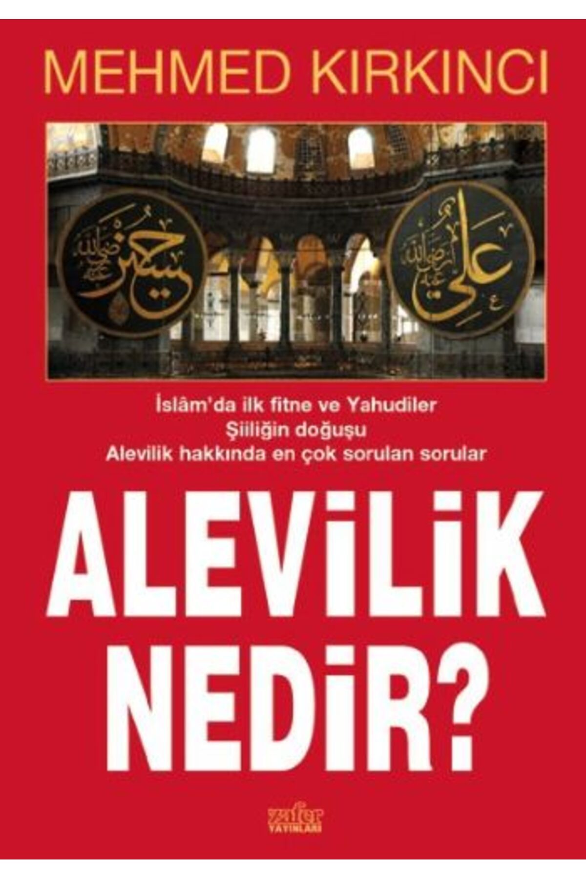 Zafer Yayınları Alevilik Nedir ?