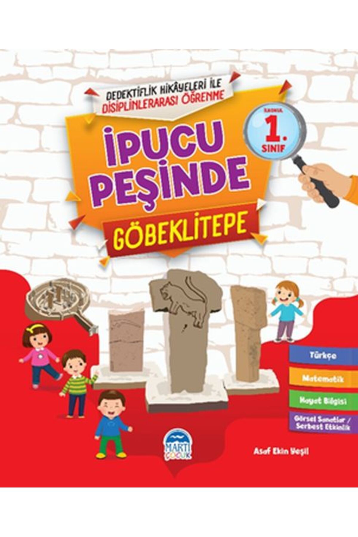 Artemis Yayınları İpucu Peşinde Göbeklitepe - (1.Sınıf)