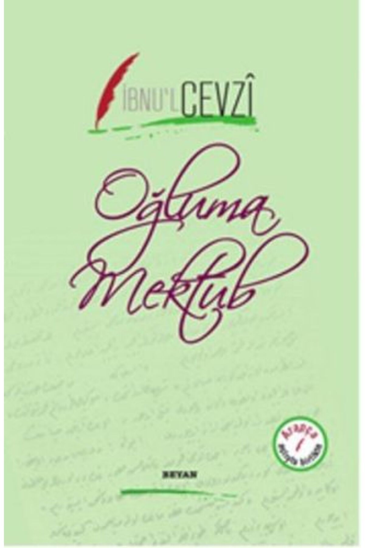Beyan Yayınları Oğluma Mektub (Ciltli)