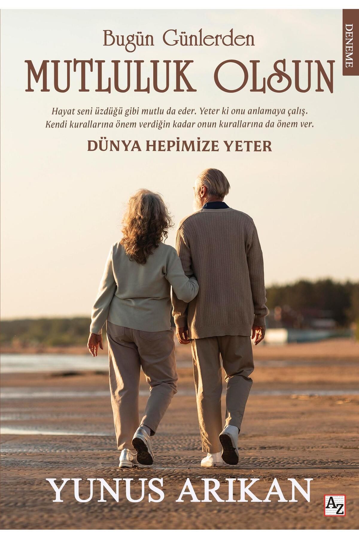 Az Kitap Bugün Günlerden Mutluluk Olsun - Yunus Arıkan