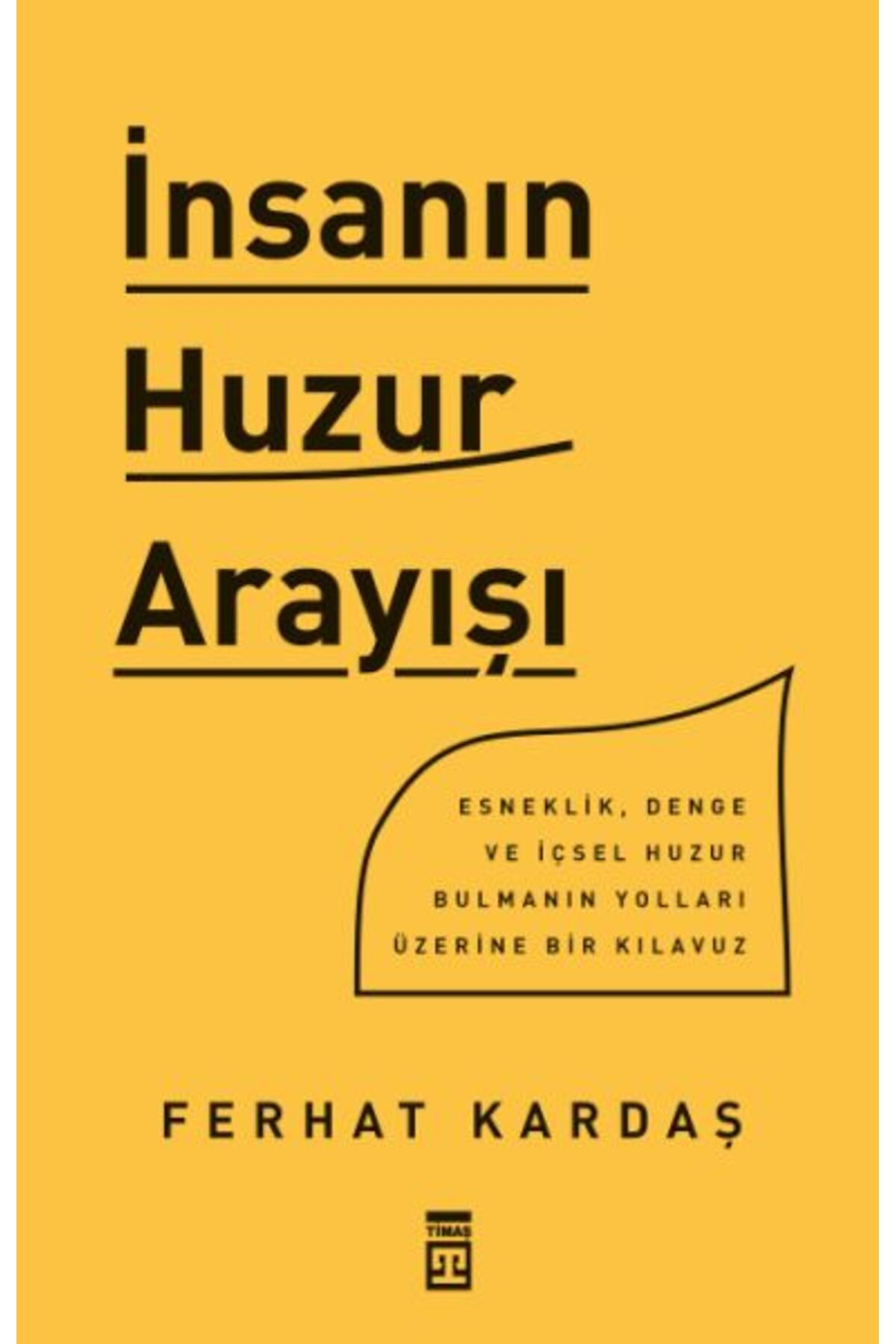 Timaş Yayınları İnsanın Huzur Arayışı