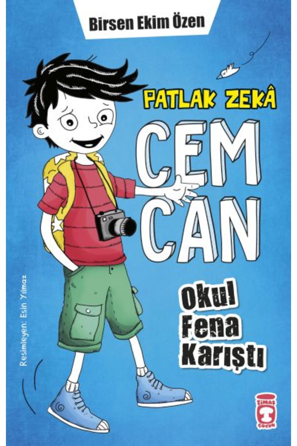 Timaş Çocuk Patlak Zekâ Cemcan - Okul Fena Karıştı (Fleksi Cilt)