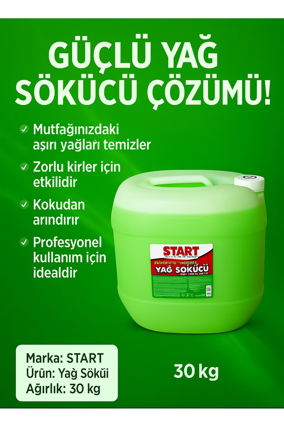 start YAĞ SÖKÜCÜ 30KG