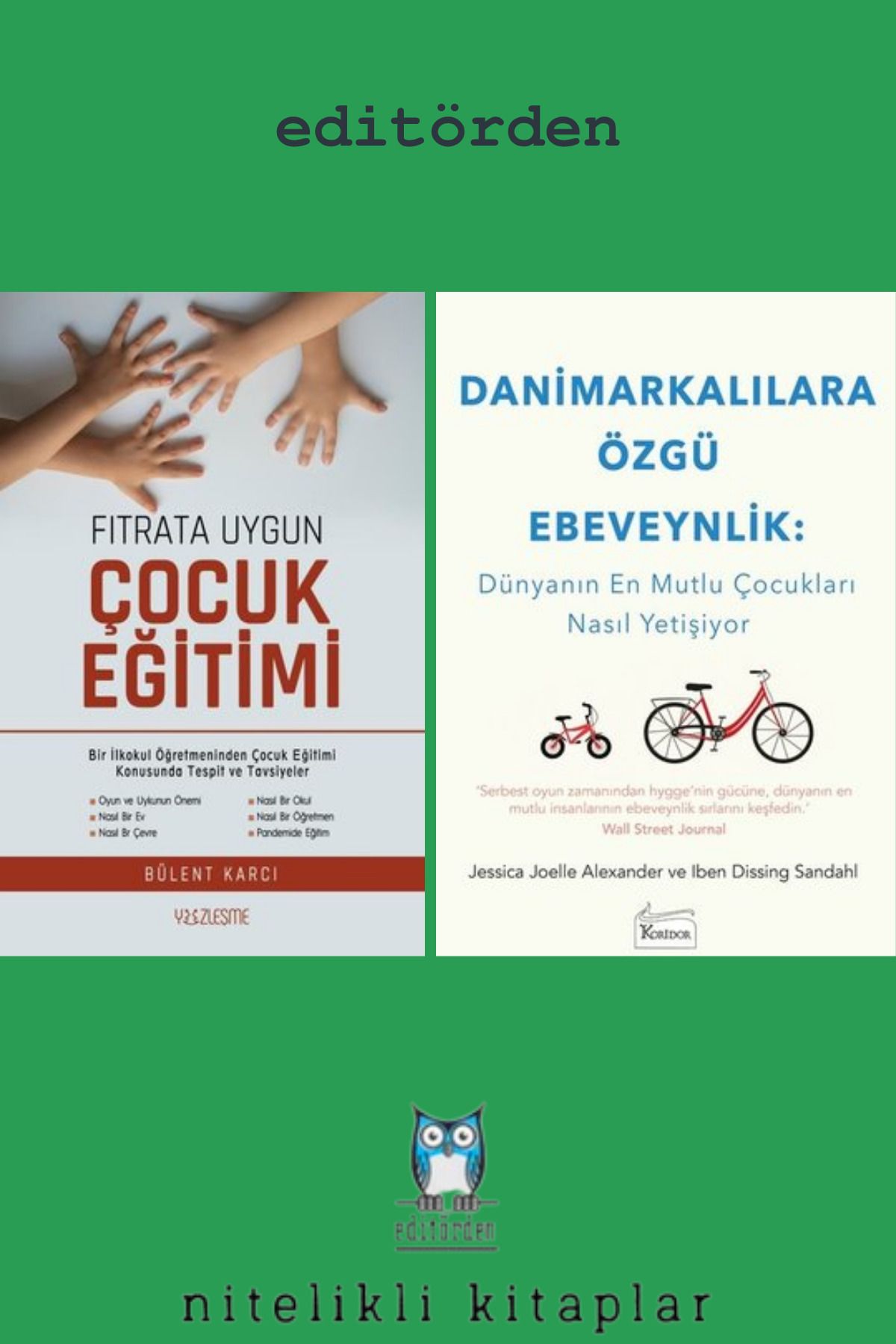 Yüzleşme Yayınları Danimarkalılara Özgü Ebeveynlik - Fıtrata Uygun Çocuk Eğitimi / Bülent Karcı